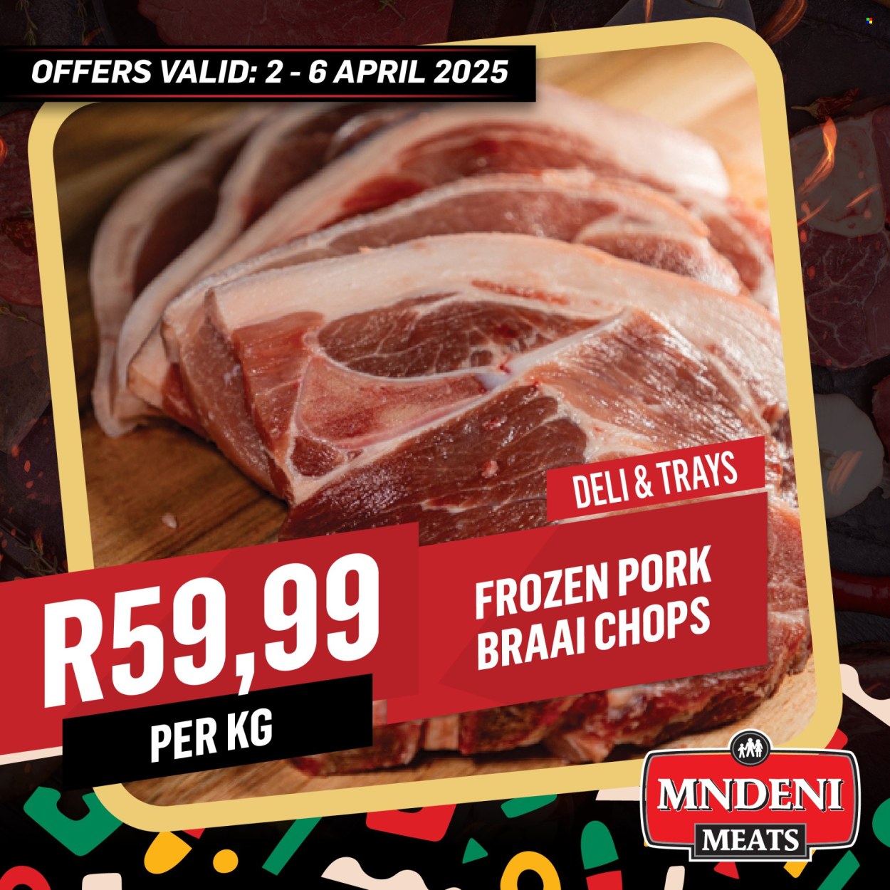 Mndeni Meats specials - 02/04/2025 - 06/04/2025. Page 2