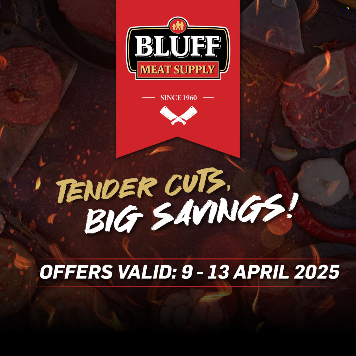 Bluff Meat Supply specials - 09/04/2025 - 13/04/2025. Page 1