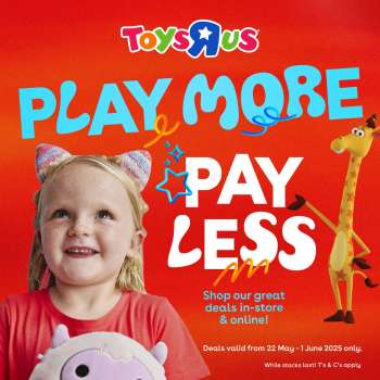 Toys R Us catalogue  - 22/05/2025 - 01/06/2025.