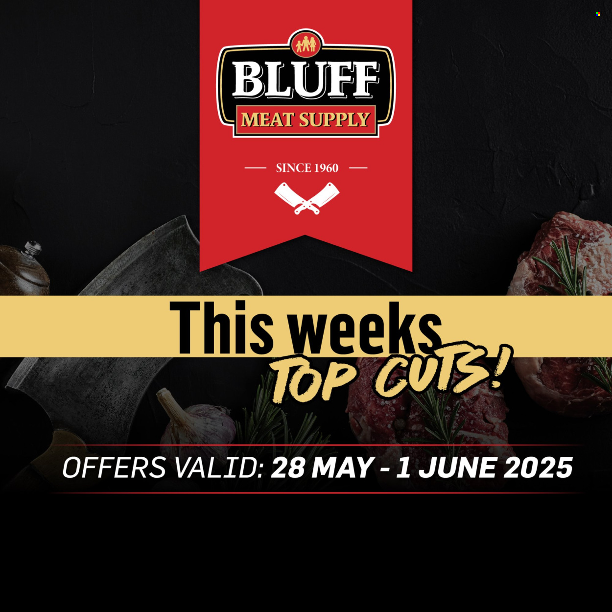 Bluff Meat Supply specials - 28/05/2025 - 01/06/2025. Page 1
