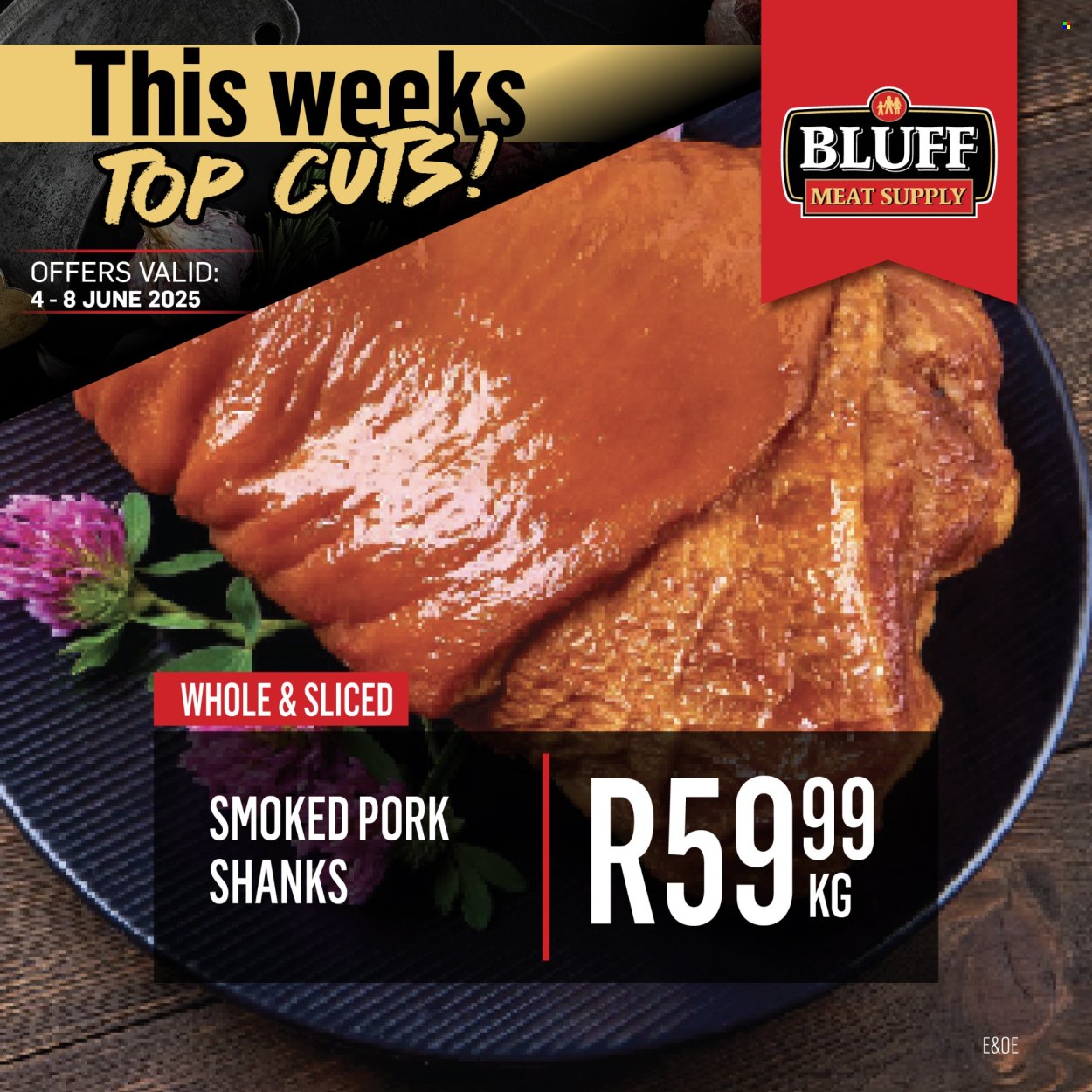 Bluff Meat Supply specials - 04/06/2025 - 08/06/2025. Page 2