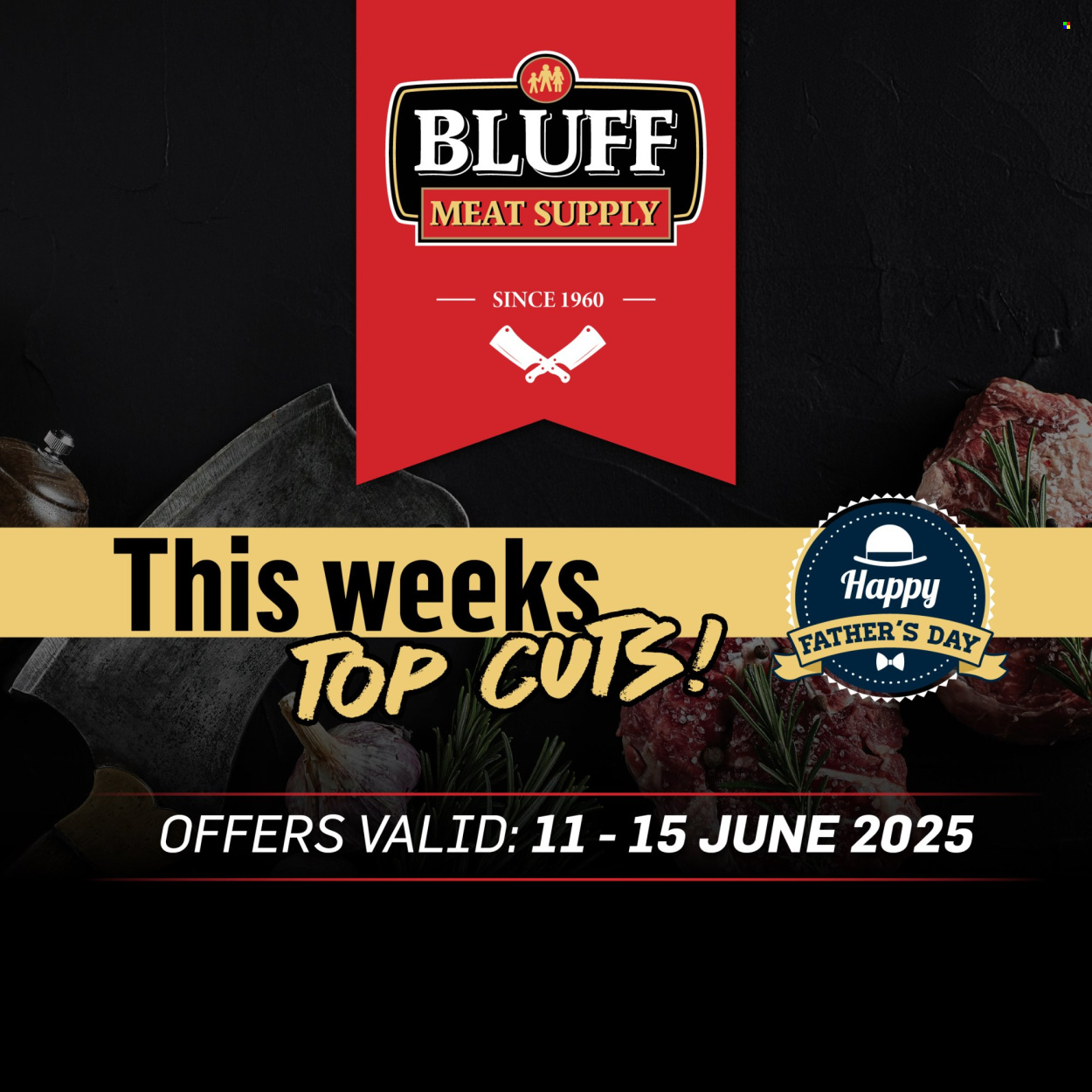 Bluff Meat Supply specials - 11/06/2025 - 15/06/2025. Page 1