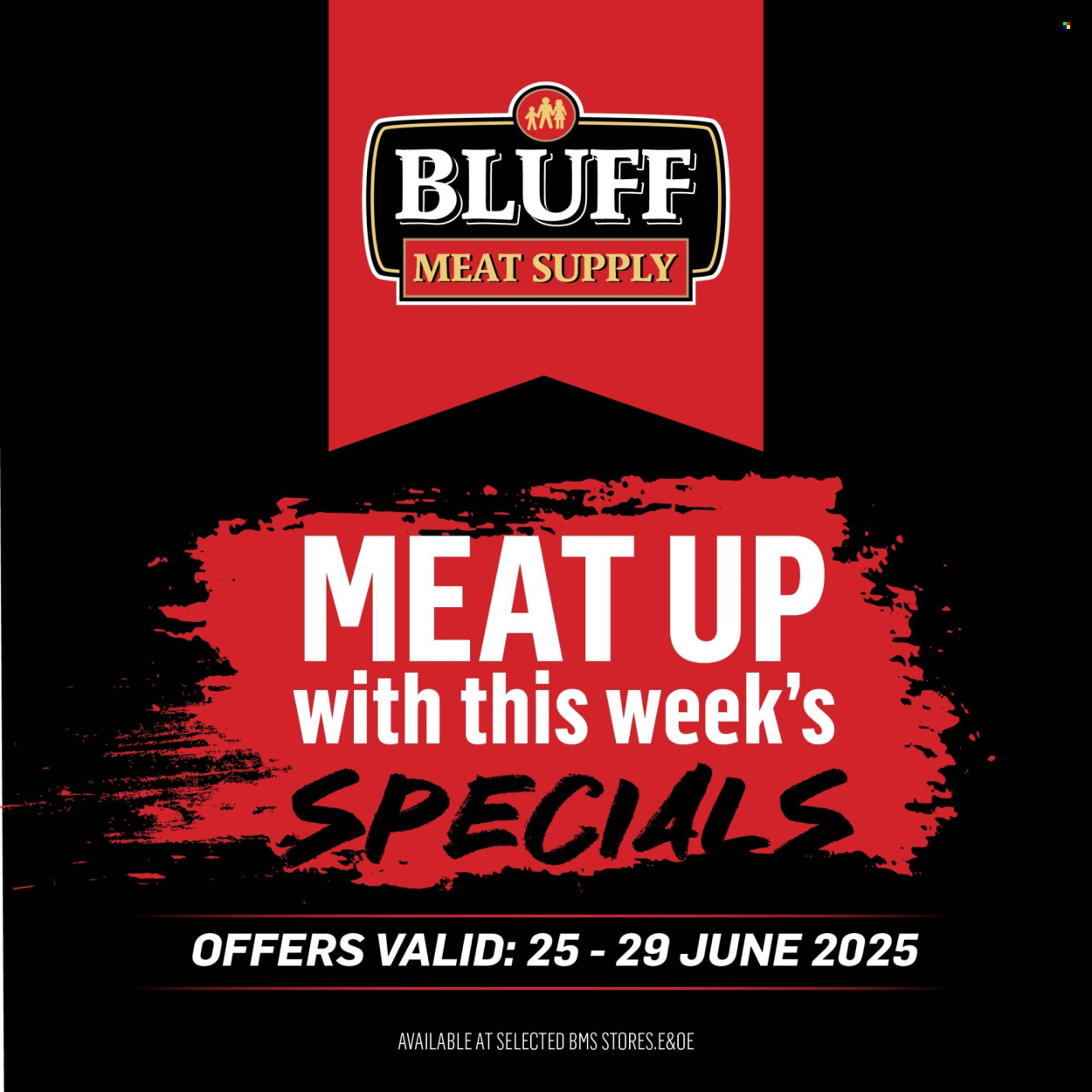 Bluff Meat Supply specials - 25/06/2025 - 29/06/2025. Page 1