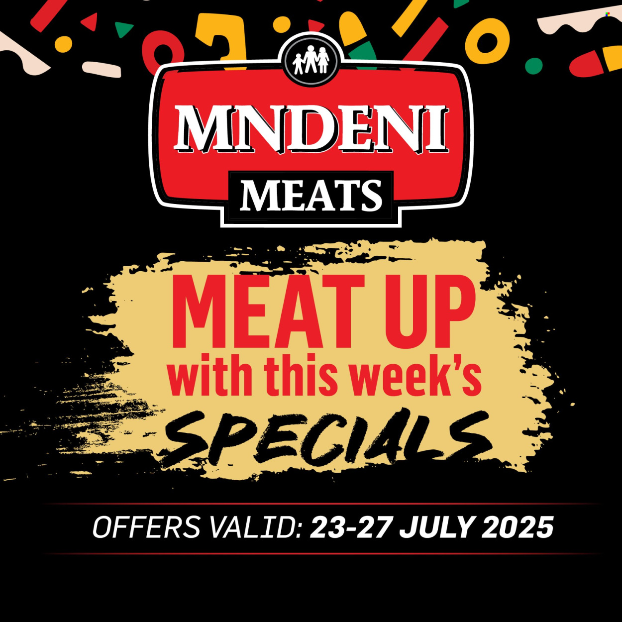 Mndeni Meats specials - 23/07/2025 - 27/07/2025. Page 1