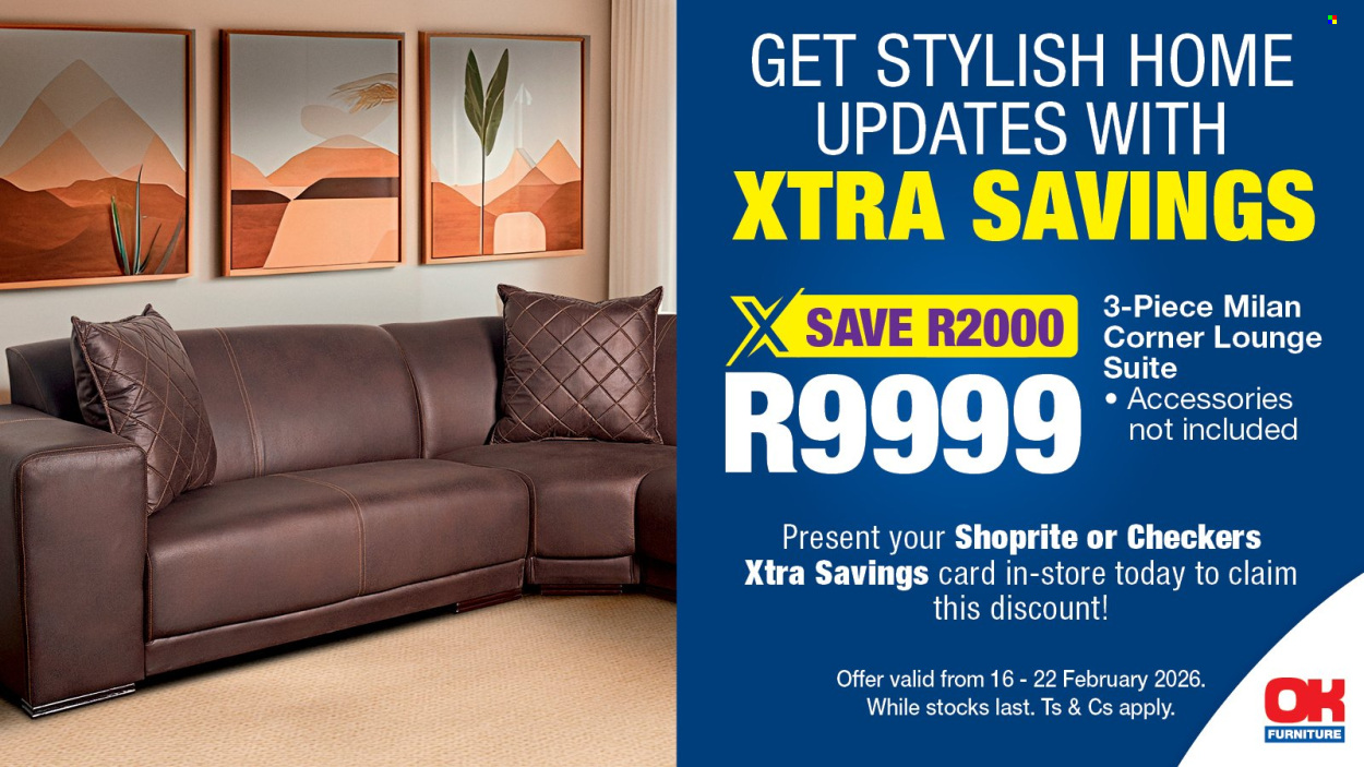 OK Furniture specials - 16/02/2026 - 22/02/2026. Page 1