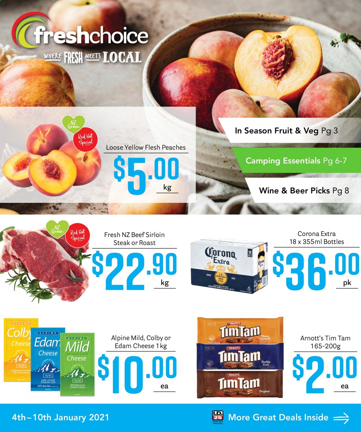 thumbnail - Fresh Choice mailer - 04.01.2021 - 10.01.2021 - Sales products - peaches, Colby cheese, edam cheese, cheddar, cheese, Tim Tam, caramel, wine, beer, Corona Extra, Modelo, beef sirloin, steak. Page 1.