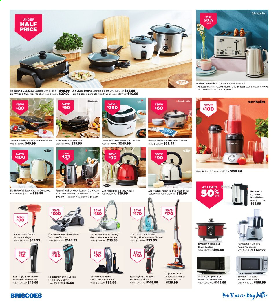 thumbnail - Briscoes mailer - 06.02.2021 - 14.02.2021 - Sales products - Brabantia, cup, frying pan, Electrolux, Sharp, microwave, vacuum cleaner, mixer, slow cooker, hand mixer, NutriBullet, Kenwood, Russell Hobbs, food processor, rice cooker, electric frypan, roaster, toaster, sandwich press, healthy grill, kettle, Remington, shaver, haircut kit, hair dryer, grill. Page 4.