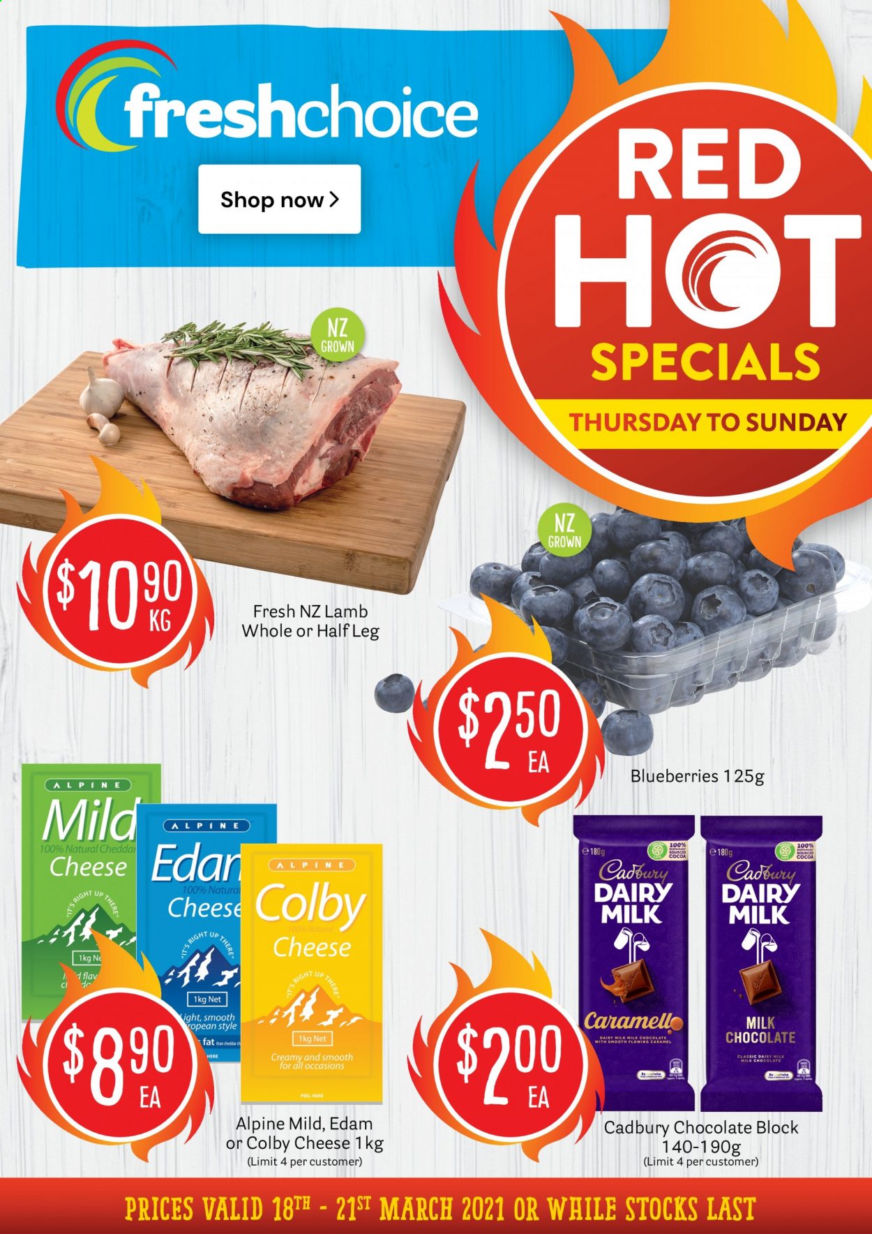 thumbnail - Fresh Choice mailer - 18.03.2021 - 21.03.2021 - Sales products - blueberries, Colby cheese, edam cheese, cheddar, cheese, mild cheese, milk chocolate, chocolate, Cadbury, Dairy Milk, cocoa, caramel. Page 1.