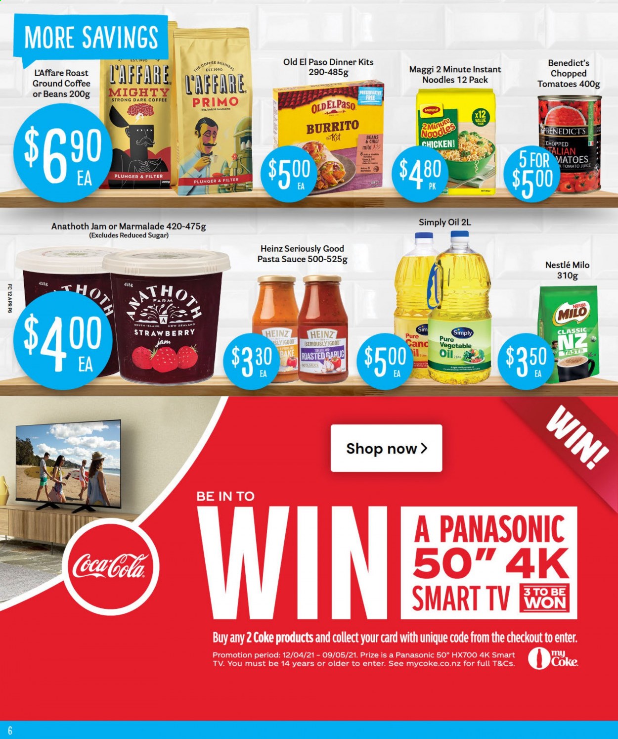 thumbnail - Fresh Choice mailer - 12.04.2021 - 18.04.2021 - Sales products - Old El Paso, beans, tomatoes, pasta sauce, instant noodles, sauce, dinner kit, burrito, noodles, Milo, Nestlé, Maggi, Heinz, chopped tomatoes, vegetable oil, fruit jam, Coca-Cola, tomato juice, juice, coffee, ground coffee. Page 6.