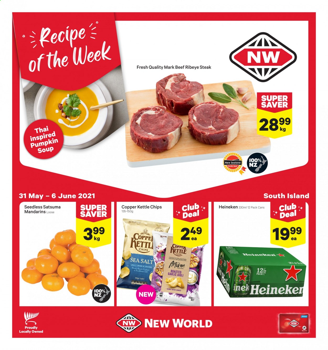 thumbnail - New World mailer - 31.05.2021 - 06.06.2021 - Sales products - mandarines, soup, chips, Copper Kettle, beer, Heineken, beef meat, beef steak, steak, ribeye steak. Page 1.
