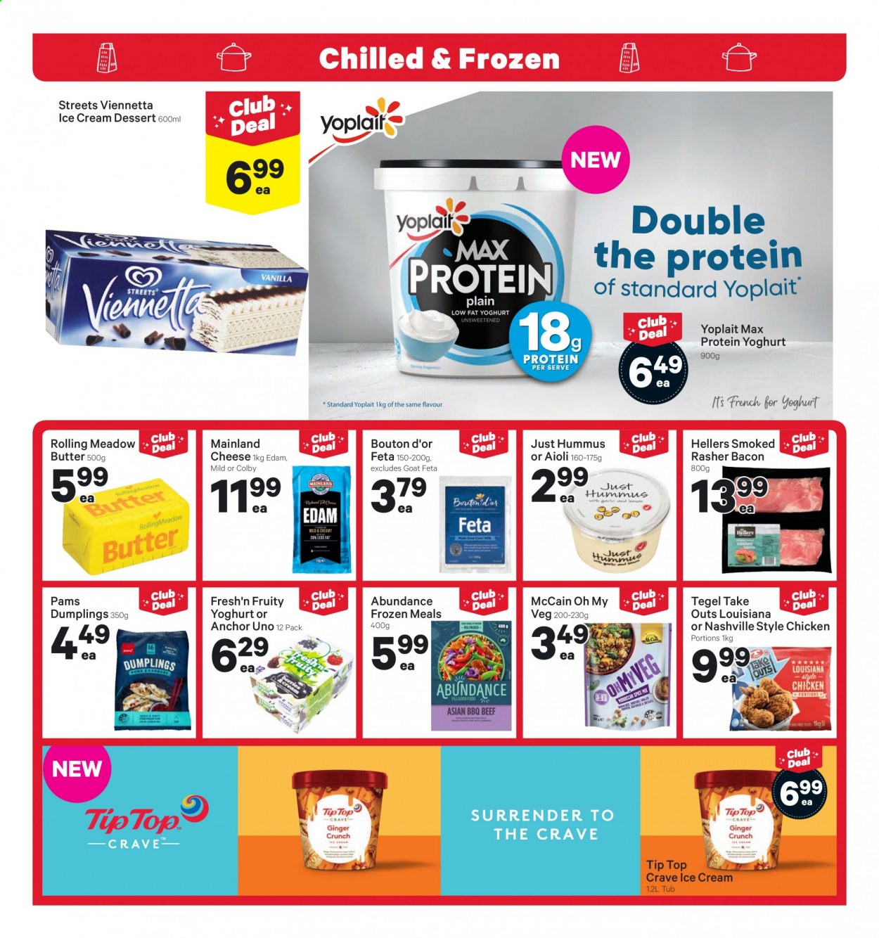 thumbnail - New World mailer - 12.07.2021 - 18.07.2021 - Sales products - Tip Top, ginger, dumplings, bacon, hummus, Colby cheese, edam cheese, cheese, feta, yoghurt, Fresh'n Fruity, Yoplait, milk, butter, Anchor, ice cream, McCain, spice. Page 17.