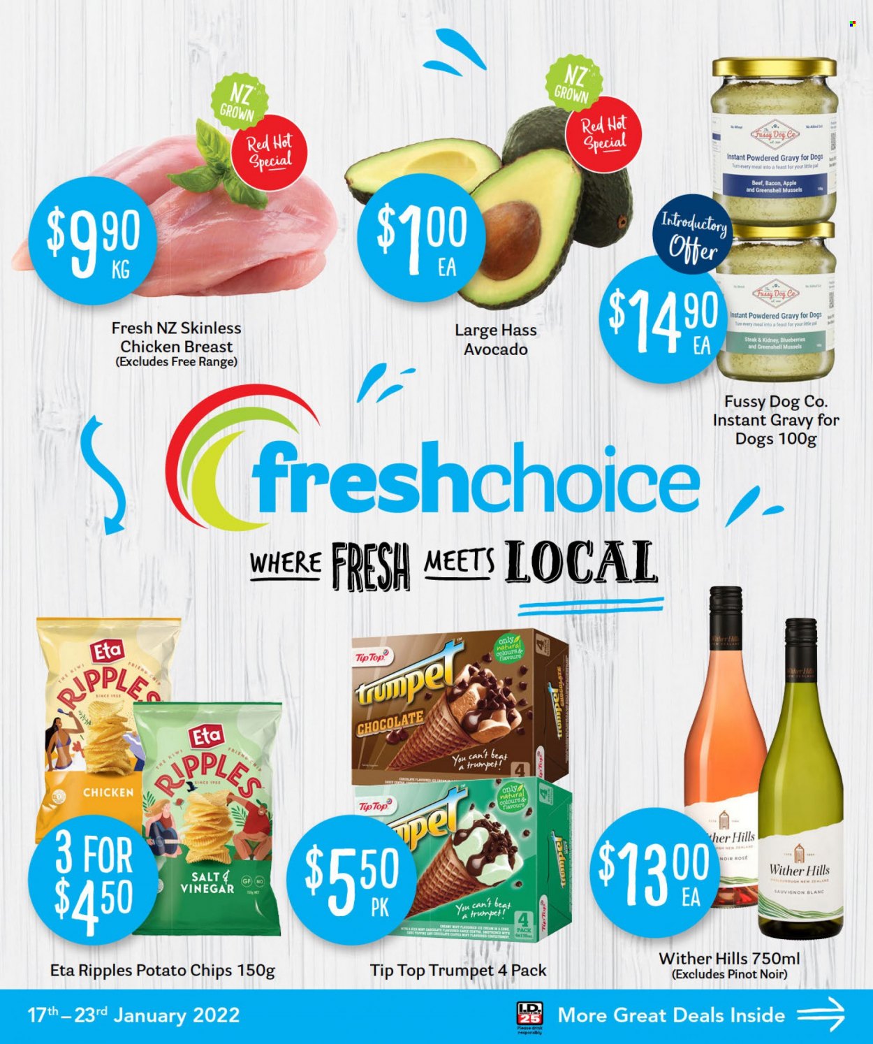 thumbnail - Fresh Choice mailer - 17.01.2022 - 23.01.2022 - Sales products - Tip Top, avocado, kiwi, mussels, bacon, chocolate, potato chips, chips, salt, red wine, white wine, wine, Pinot Noir, Wither Hills, Sauvignon Blanc, rosé wine, chicken breasts, steak, Hill's, rose. Page 1.