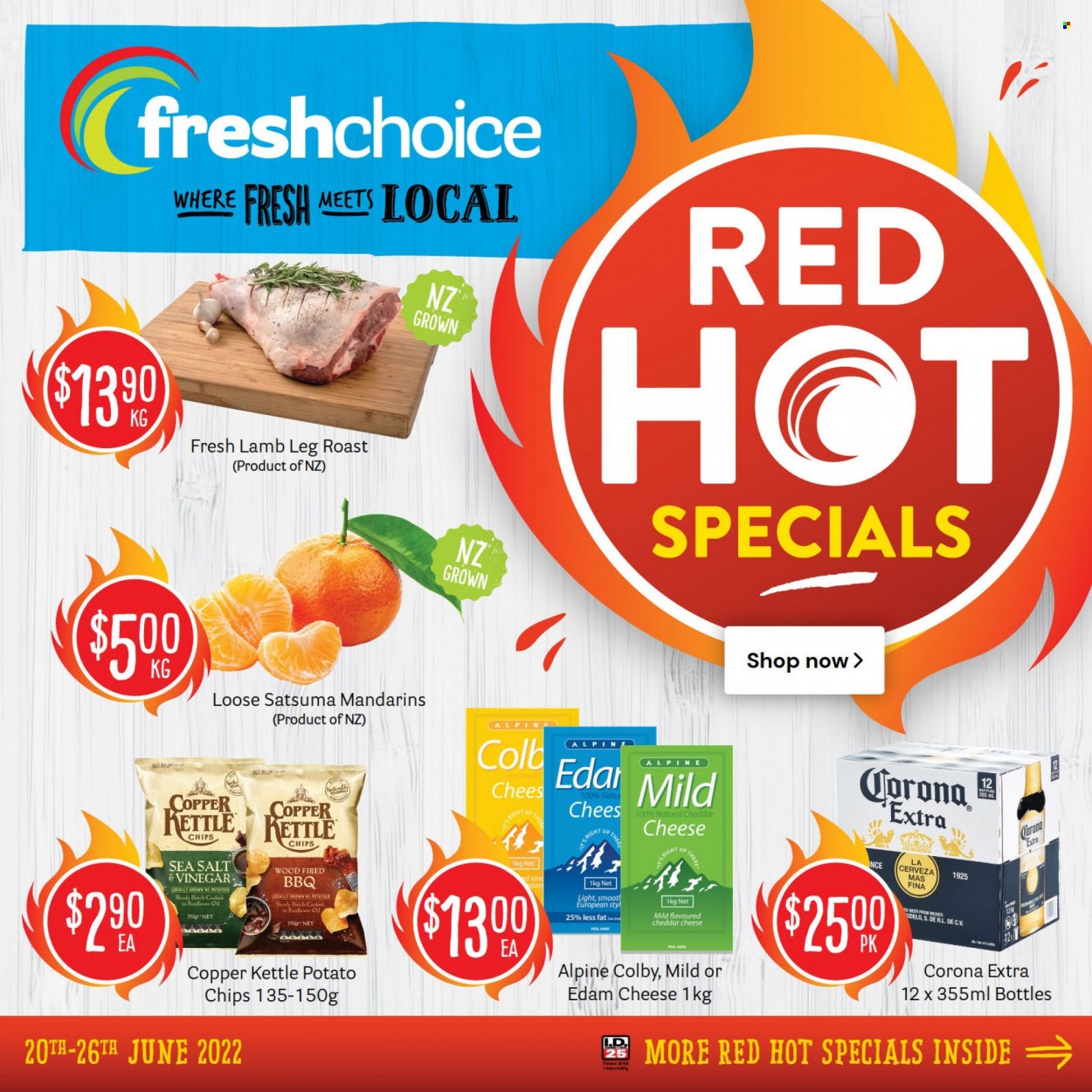 thumbnail - Fresh Choice mailer - 20.06.2022 - 26.06.2022 - Sales products - mandarines, Colby cheese, edam cheese, cheese, potato chips, chips, Copper Kettle, beer, Corona Extra, lamb meat, lamb leg. Page 1.