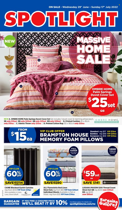 thumbnail - Spotlight mailer - 29.06.2022 - 17.07.2022 - Sales products - bedding, cushion, duvet, linens, pillow, pillowcase, foam pillow, curtain, quilt cover set, rug. Page 1.