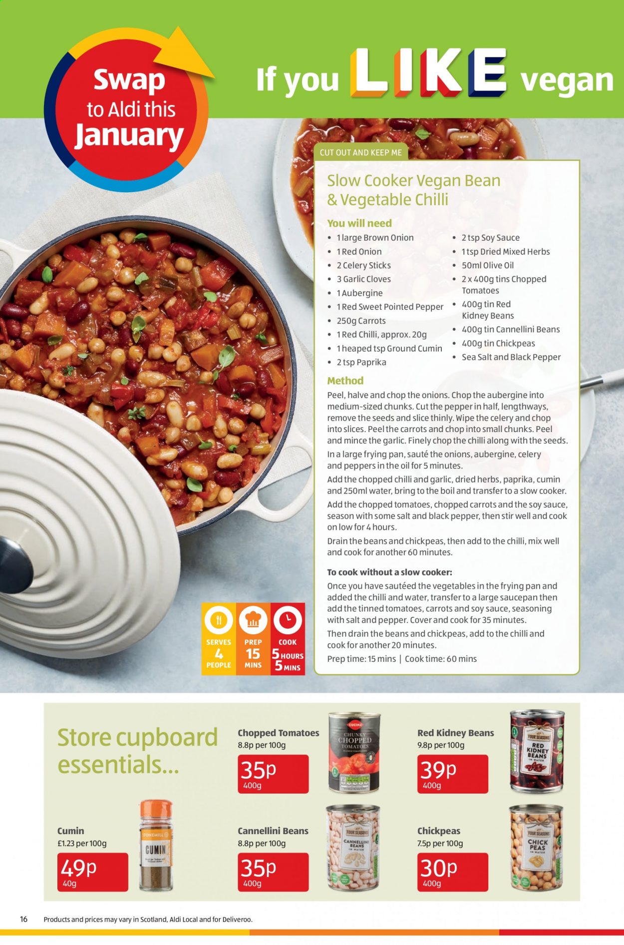thumbnail - Aldi offer  - 17/01/2021 - 24/01/2021 - Sales products - beans, carrots, celery, garlic, tomatoes, onion, peppers, sea salt, kidney beans, chopped tomatoes, cannellini beans, chickpeas, black pepper, cloves, herbs, cumin, soy sauce, olive oil, pan, saucepan. Page 16.