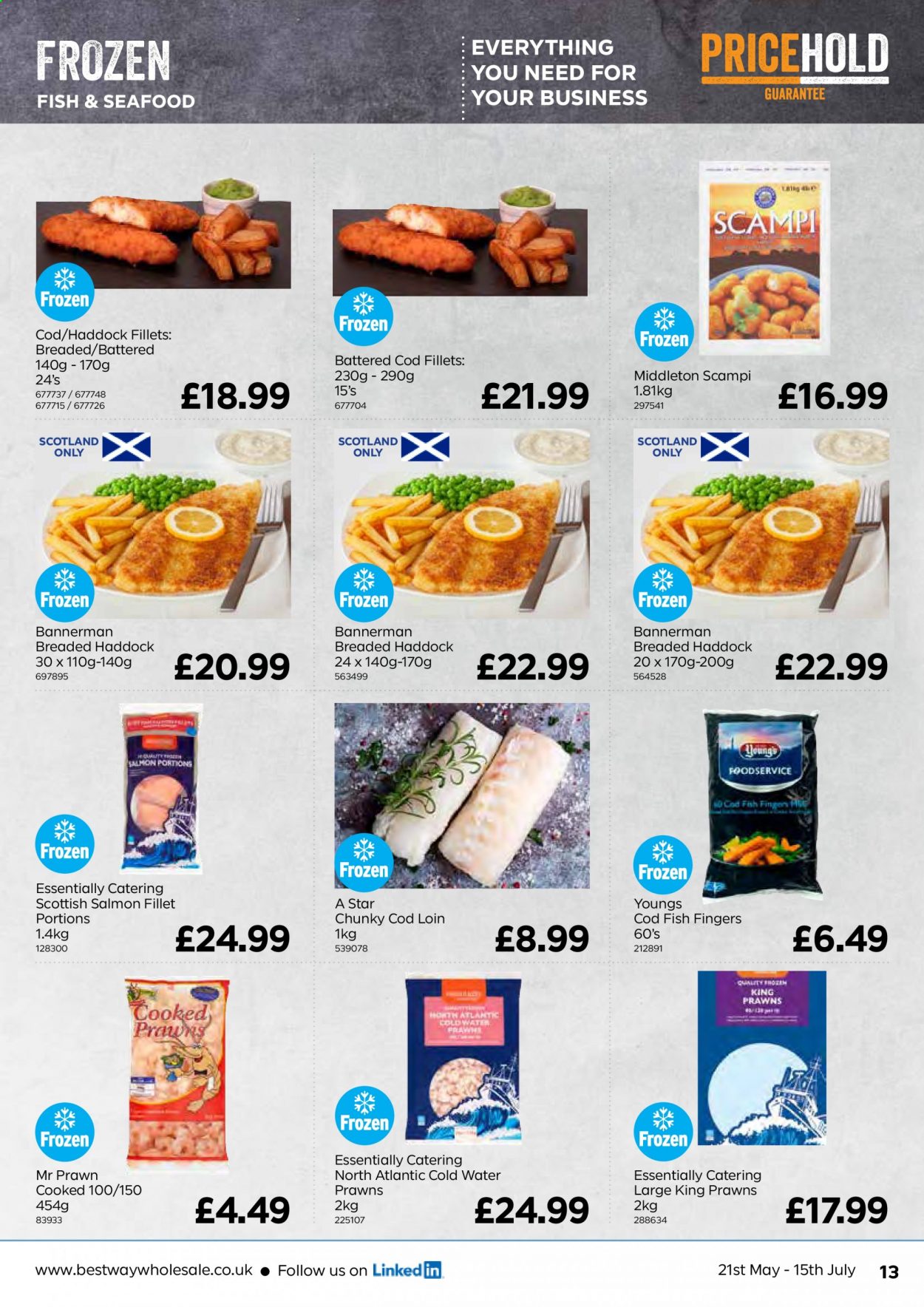 thumbnail - Bestway offer  - 21/05/2021 - 15/07/2021 - Sales products - cod, salmon, salmon fillet, haddock, seafood, fish fingers, prawns, fish, fish sticks. Page 13.
