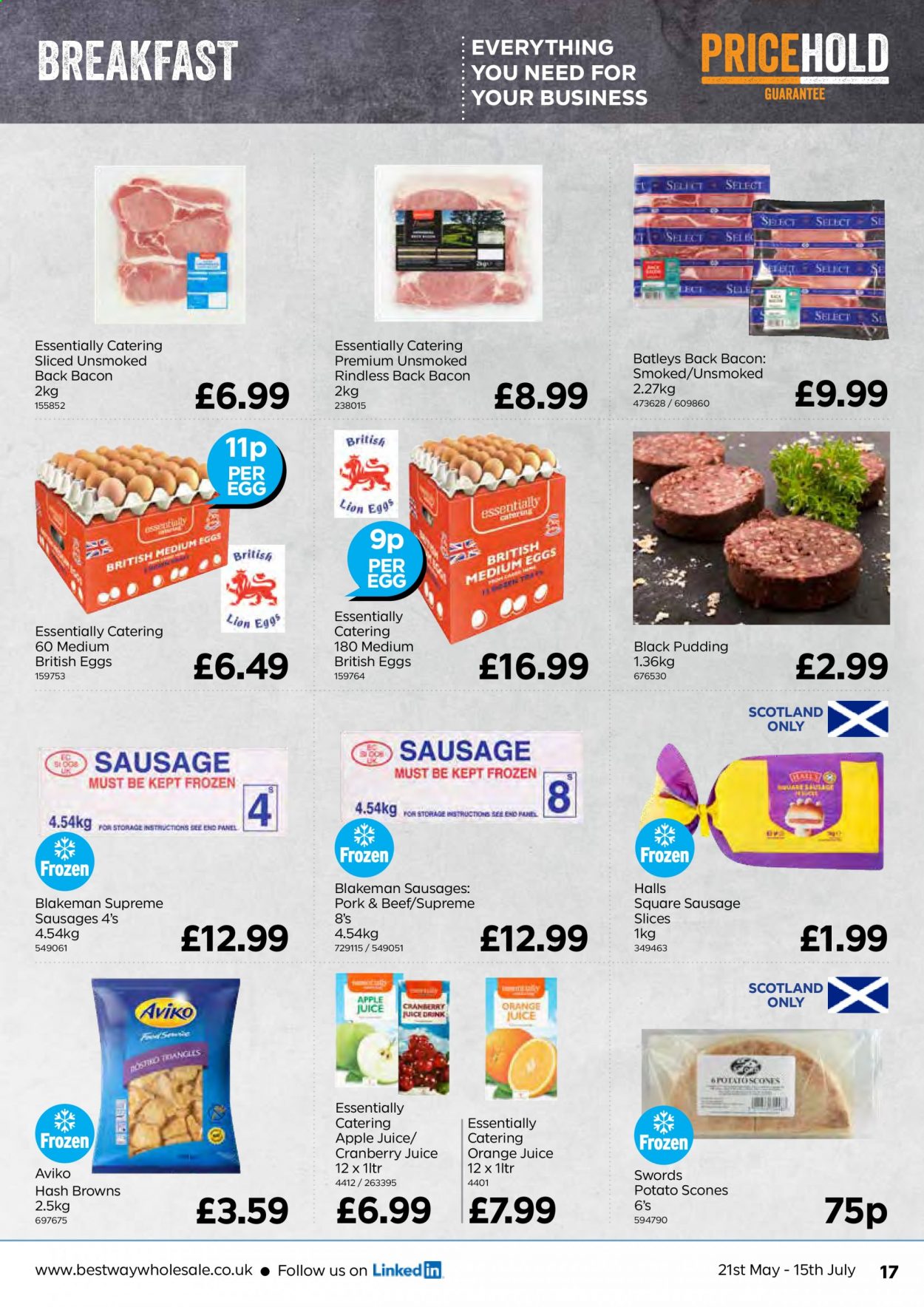 thumbnail - Bestway offer  - 21/05/2021 - 15/07/2021 - Sales products - bacon, black pudding, sausage, sausage slices, eggs, hash browns, Halls, apple juice, cranberry juice, orange juice, juice. Page 17.