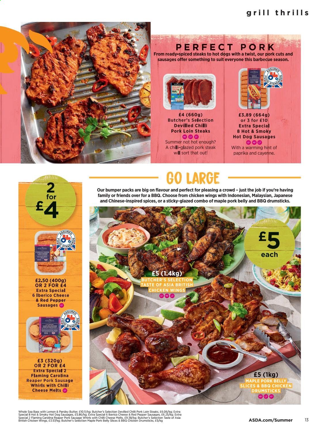 thumbnail - ASDA offer  - 24/05/2021 - 20/06/2021 - Sales products - parsley, chicken wings, chicken drumsticks, chicken, steak, pork belly, pork chops, pork loin, pork meat, sea bass, hot dog, sausage, pork sausage, butter. Page 13.