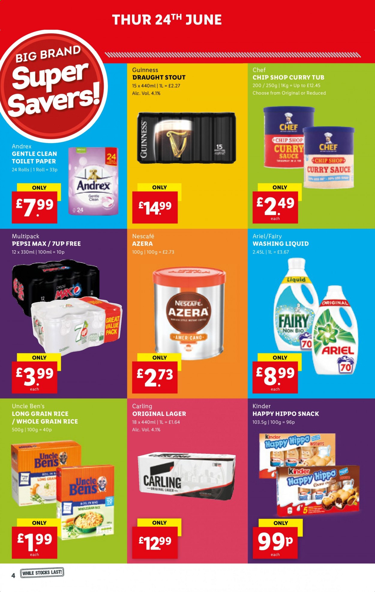 thumbnail - Lidl offer  - 24/06/2021 - 30/06/2021 - Sales products - beer, Guinness, Carling, Lager, sauce, snack, Uncle Ben's, rice, whole grain rice, long grain rice, curry sauce, Pepsi, Pepsi Max, 7UP, Nescafé, toilet paper, Fairy, Ariel. Page 4.
