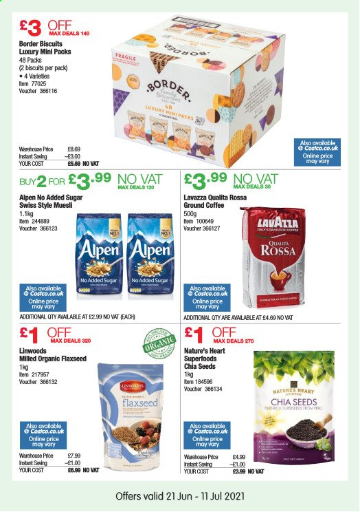 thumbnail - Costco offer  - 21/06/2021 - 11/07/2021 - Sales products - biscuit, muesli, chia seeds, coffee, ground coffee, Lavazza. Page 21.