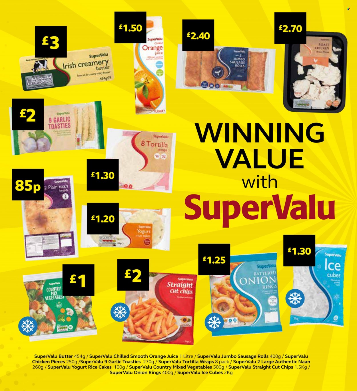 thumbnail - SuperValu offer  - 03/01/2022 - 15/01/2022 - Sales products - garlic, sausage rolls, tortillas, wraps, onion rings, sausage, yoghurt, butter, mixed vegetables, frozen chips, ice cubes, rice, orange juice, juice. Page 6.