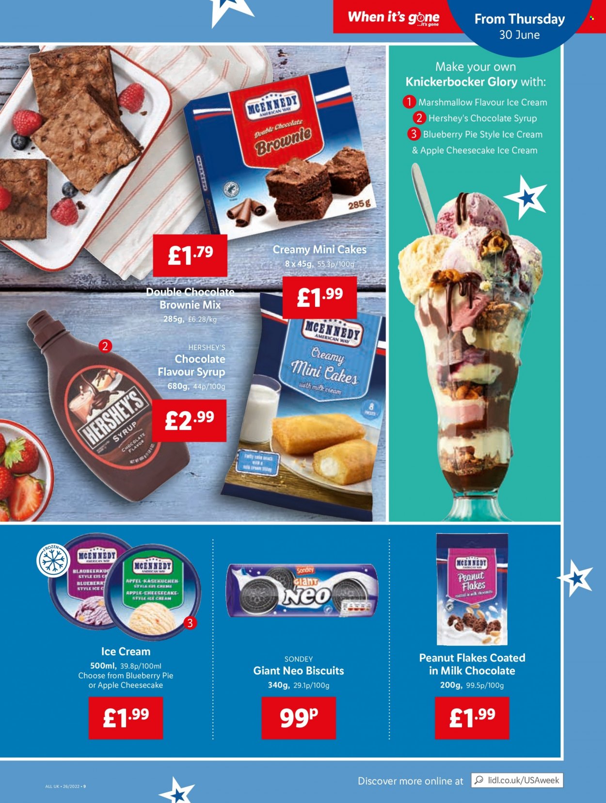 thumbnail - Lidl offer  - 30/06/2022 - 06/07/2022 - Sales products - cake, pie, brownie mix, ice cream, Hershey's, biscuit, marshmallows, milk chocolate, chocolate syrup, syrup. Page 9.