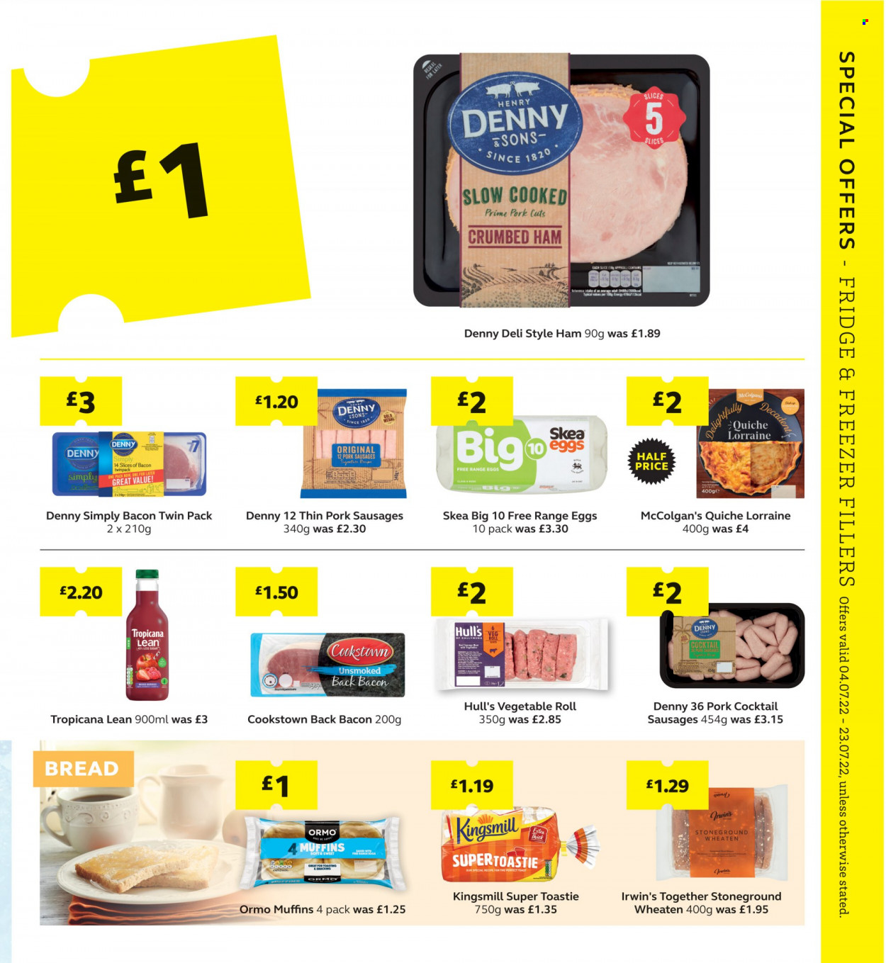 thumbnail - SuperValu offer  - 04/07/2022 - 23/07/2022 - Sales products - bread, muffin, bacon, ham, sausage, eggs, quiche. Page 7.