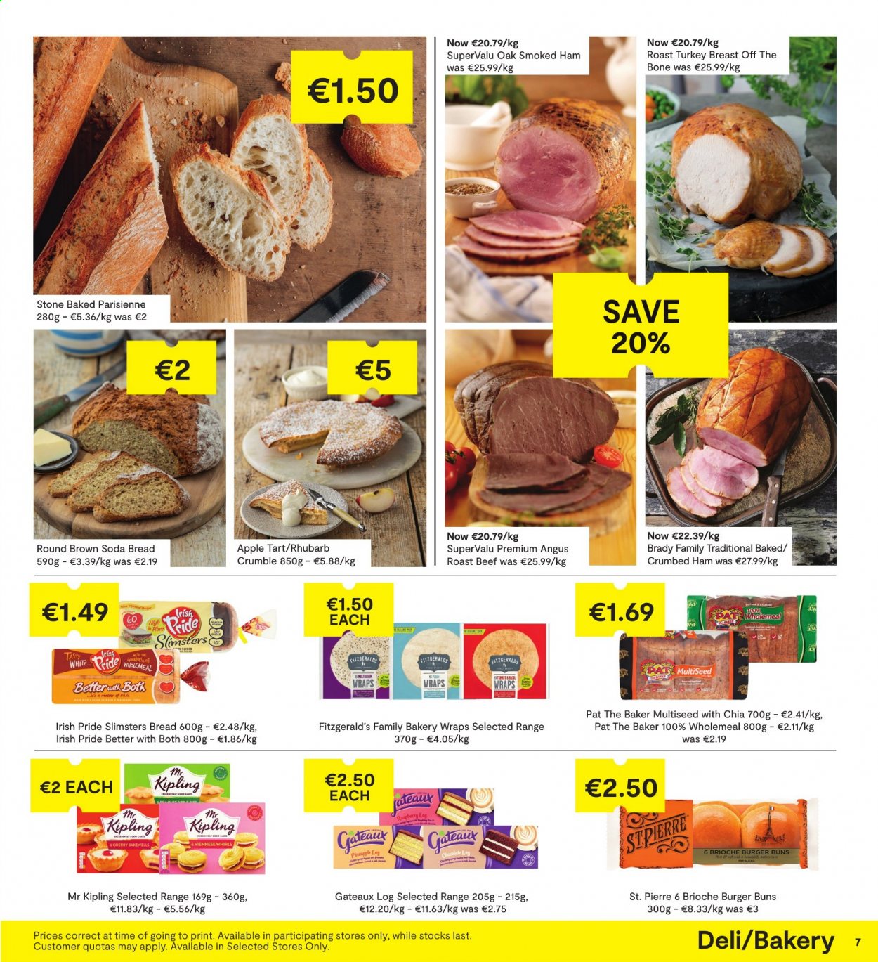 thumbnail - SuperValu offer  - 27.05.2021 - 09.06.2021 - Sales products - bread, tart, buns, burger buns, brioche, soda bread, wraps, rhubarb, pineapple, ham, smoked ham, beef meat, roast beef. Page 7.