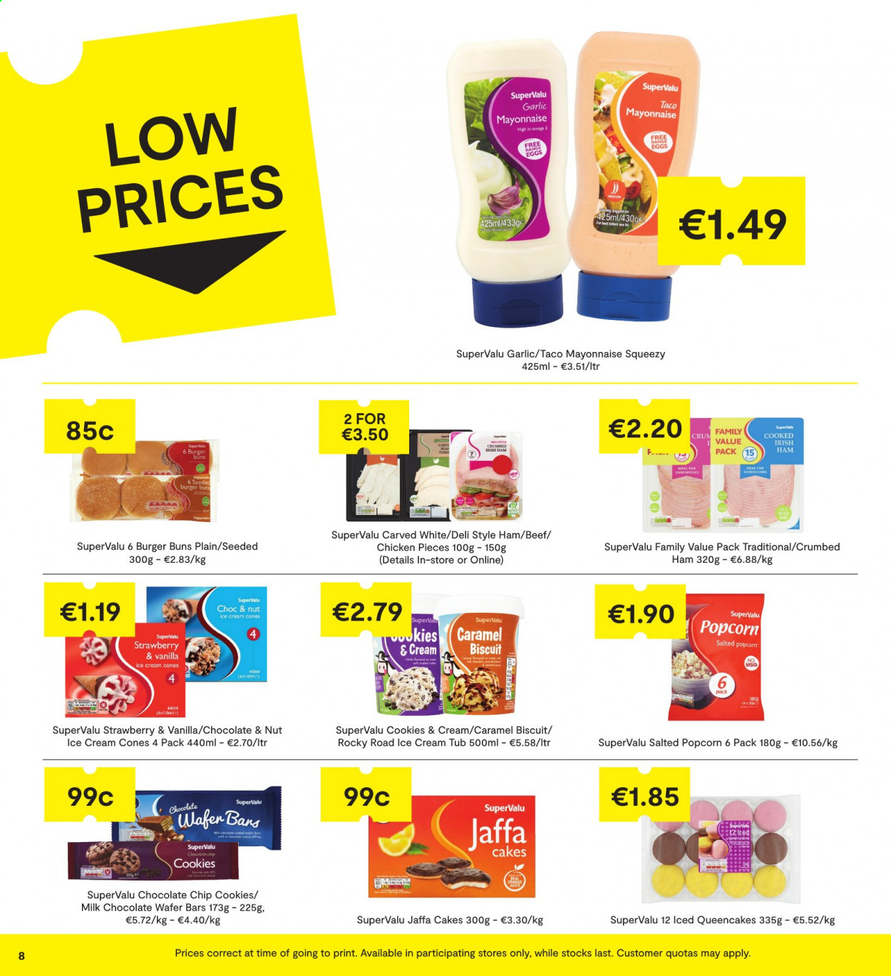 thumbnail - SuperValu offer  - 17.06.2021 - 30.06.2021 - Sales products - cake, buns, burger buns, garlic, sandwich, ham, eggs, mayonnaise, ice cream, cookies, milk chocolate, wafers, chocolate chips, biscuit, popcorn, caramel. Page 8.