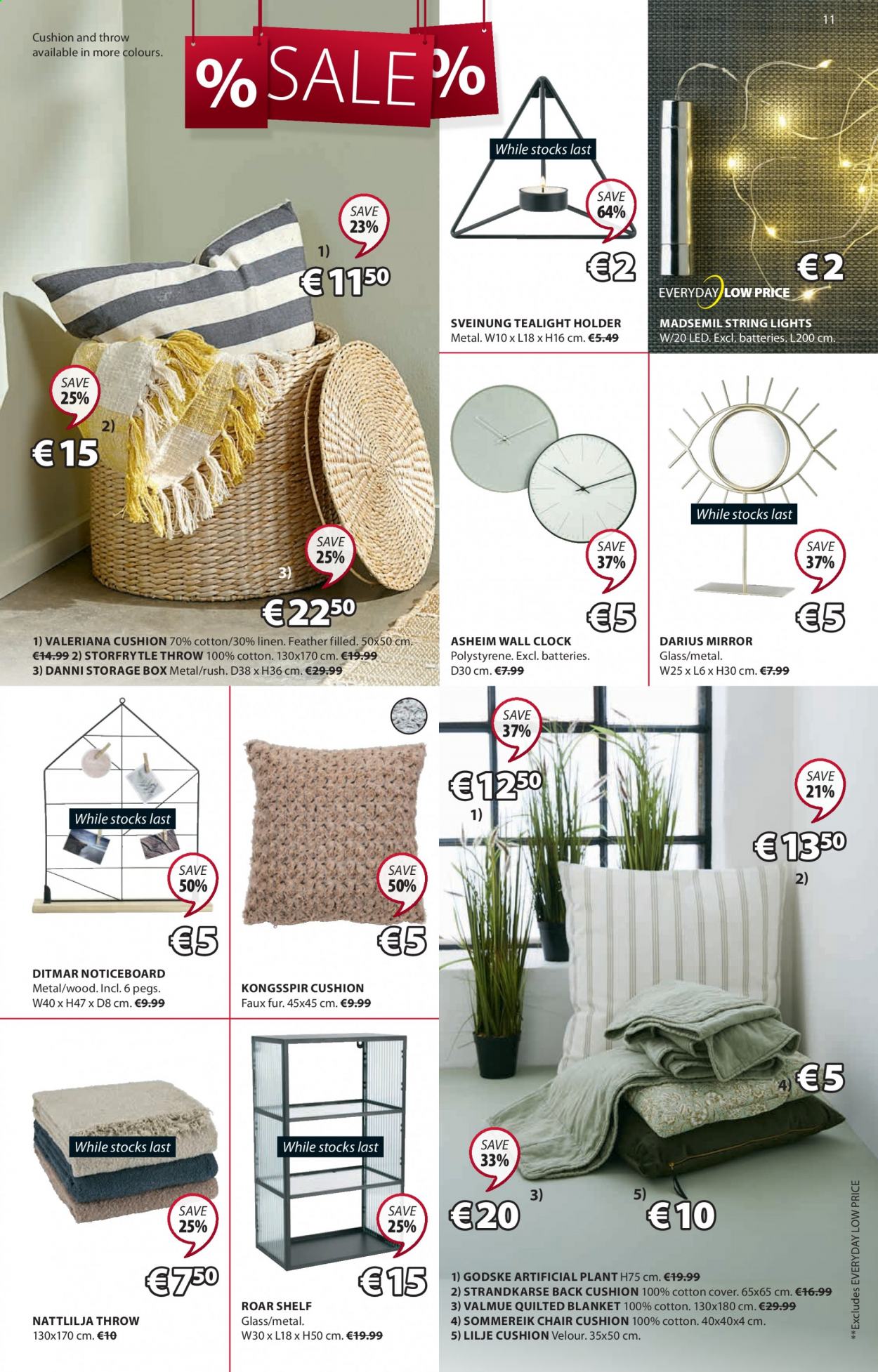 thumbnail - JYSK offer  - 08.07.2021 - 21.07.2021 - Sales products - storage box, chair, shelves, cushion, mirror, tealight holder, artificial plant, clock, holder, tealight, blanket, linens, string lights. Page 11.