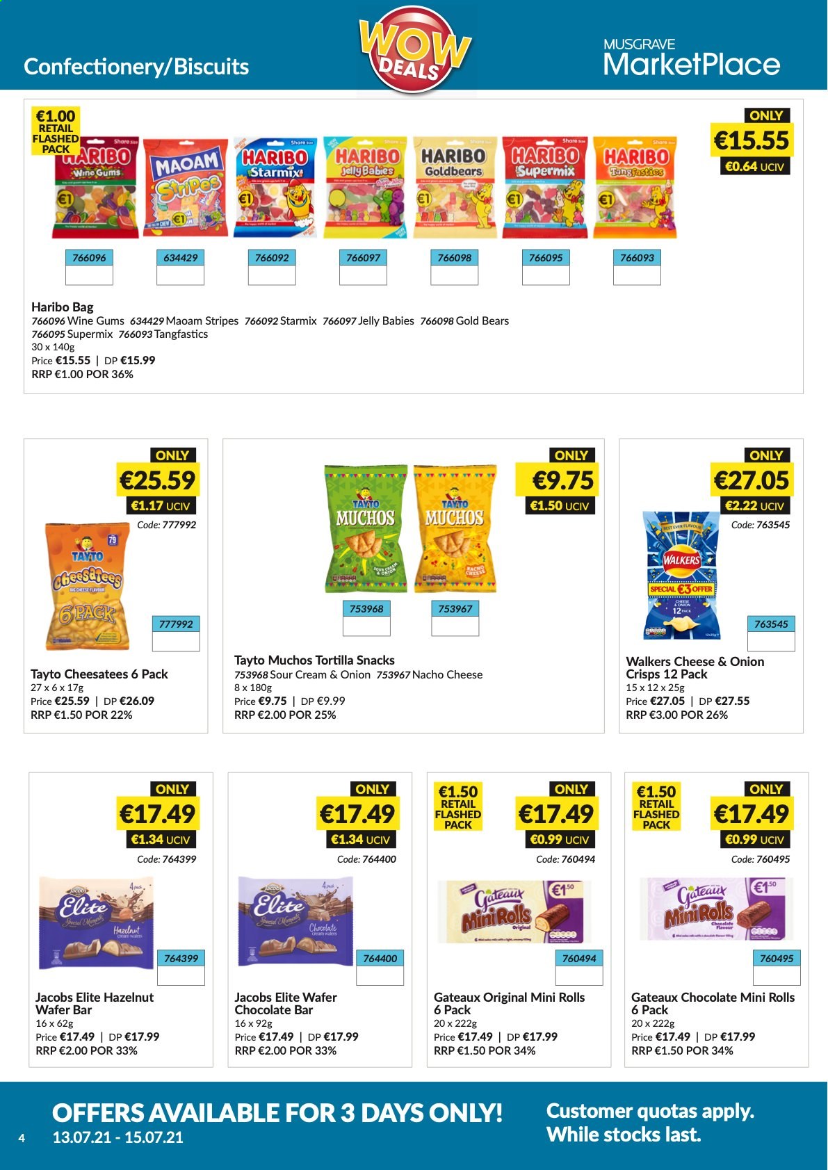 thumbnail - MUSGRAVE Market Place offer  - 13.07.2021 - 15.07.2021 - Sales products - tortillas, wafers, snack, Haribo, jelly, biscuit, chocolate bar, Tayto, Jacobs. Page 4.