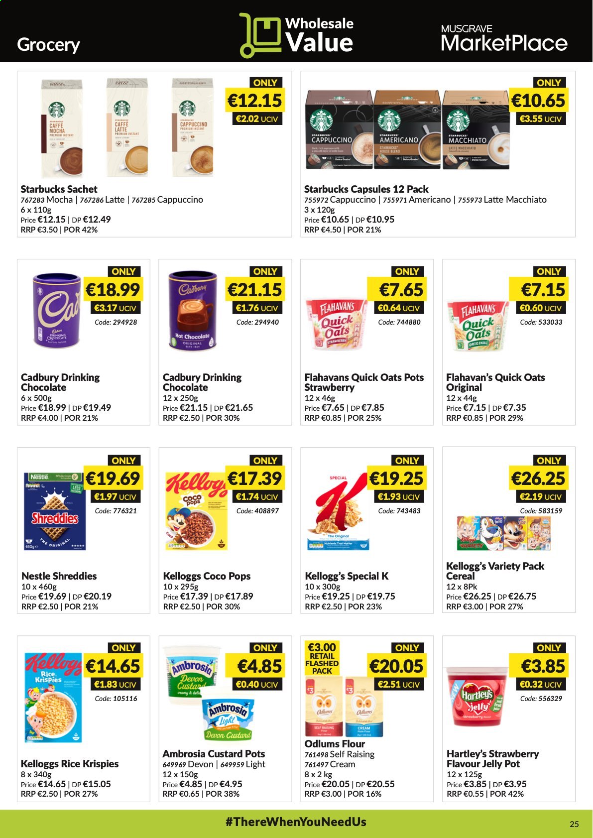 thumbnail - MUSGRAVE Market Place offer  - 29.08.2021 - 25.09.2021 - Sales products - custard, Nestlé, jelly, Kellogg's, Cadbury, flour, oats, cereals, coco pops, Rice Krispies, Quick Oats, hot chocolate, cappuccino, Starbucks, pot. Page 25.