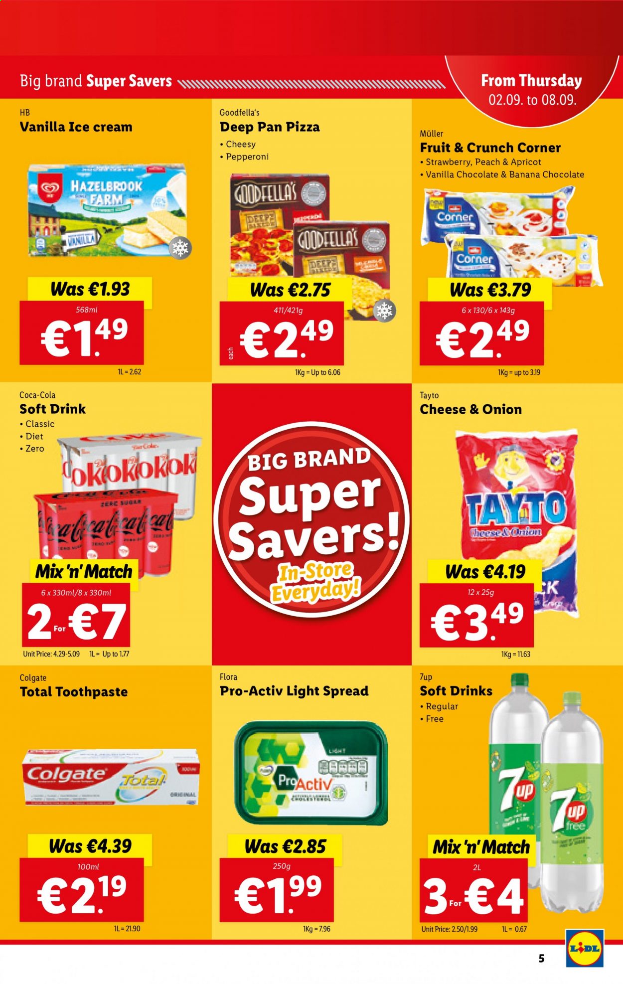 thumbnail - Lidl offer  - 02.09.2021 - 08.09.2021 - Sales products - pizza, pepperoni, Müller, Flora, ice cream, Tayto, soft drink, 7UP, Colgate, toothpaste, pan. Page 5.