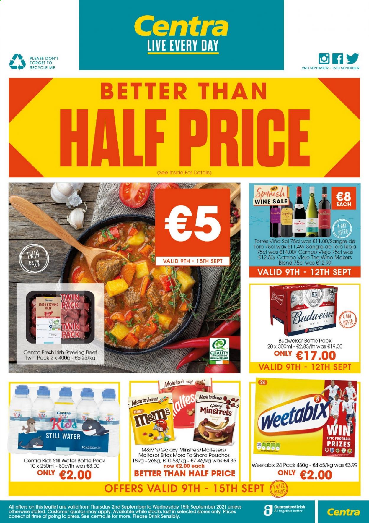 thumbnail - Centra offer  - 02.09.2021 - 15.09.2021 - Sales products - M&M's, Maltesers, Weetabix, mineral water, bottled water, red wine, wine, Campo Viejo, beer, Sol, beef meat, stewing beef, drink bottle, Budweiser. Page 4.