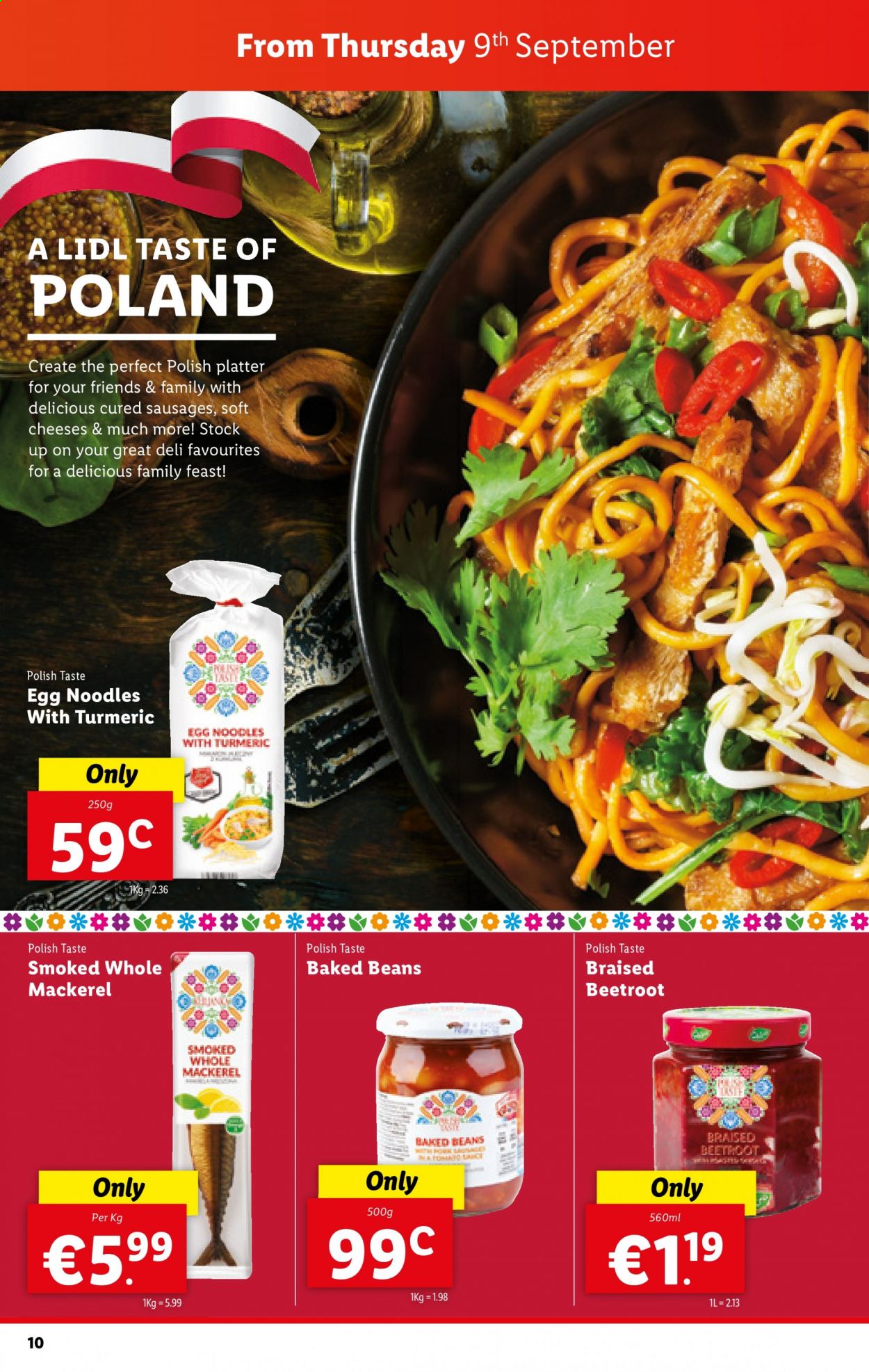 thumbnail - Lidl offer  - 09.09.2021 - 15.09.2021 - Sales products - beans, beetroot, mackerel, noodles, sausage, cheese, baked beans, egg noodles, turmeric, polish. Page 10.