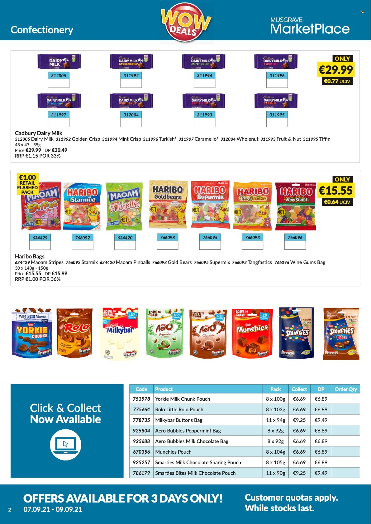 thumbnail - MUSGRAVE Market Place offer  - 07.09.2021 - 09.09.2021 - Sales products - milk chocolate, chocolate, Haribo, Smarties, Cadbury, Milkybar, Dairy Milk. Page 2.