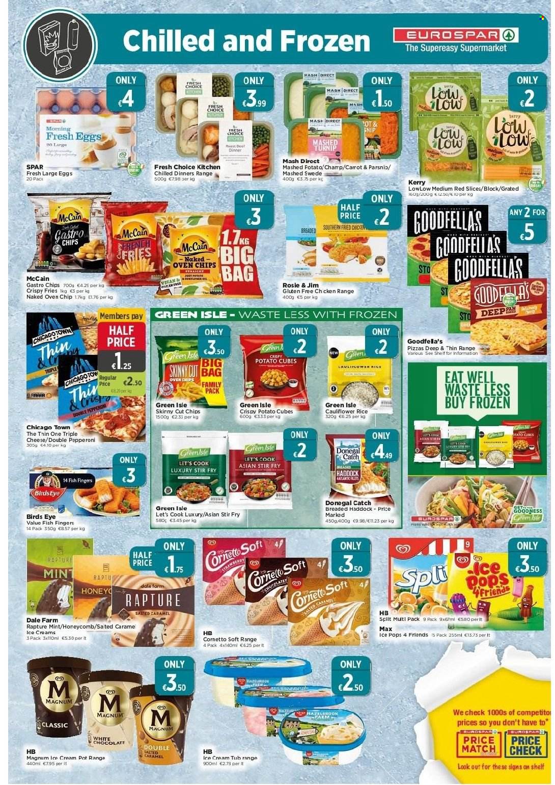 EUROSPAR offer  - 9.9.2021 - 29.9.2021 - Sales products - haddock, fish, fish fingers, fish sticks, pizza, fried chicken, Bird's Eye, Fresh Choice Kitchen, pepperoni, cheese, large eggs, ice cream, Cornetto, Donegal Catch, McCain, potato fries, frozen chips, white chocolate, oil, bag. Page 5.
