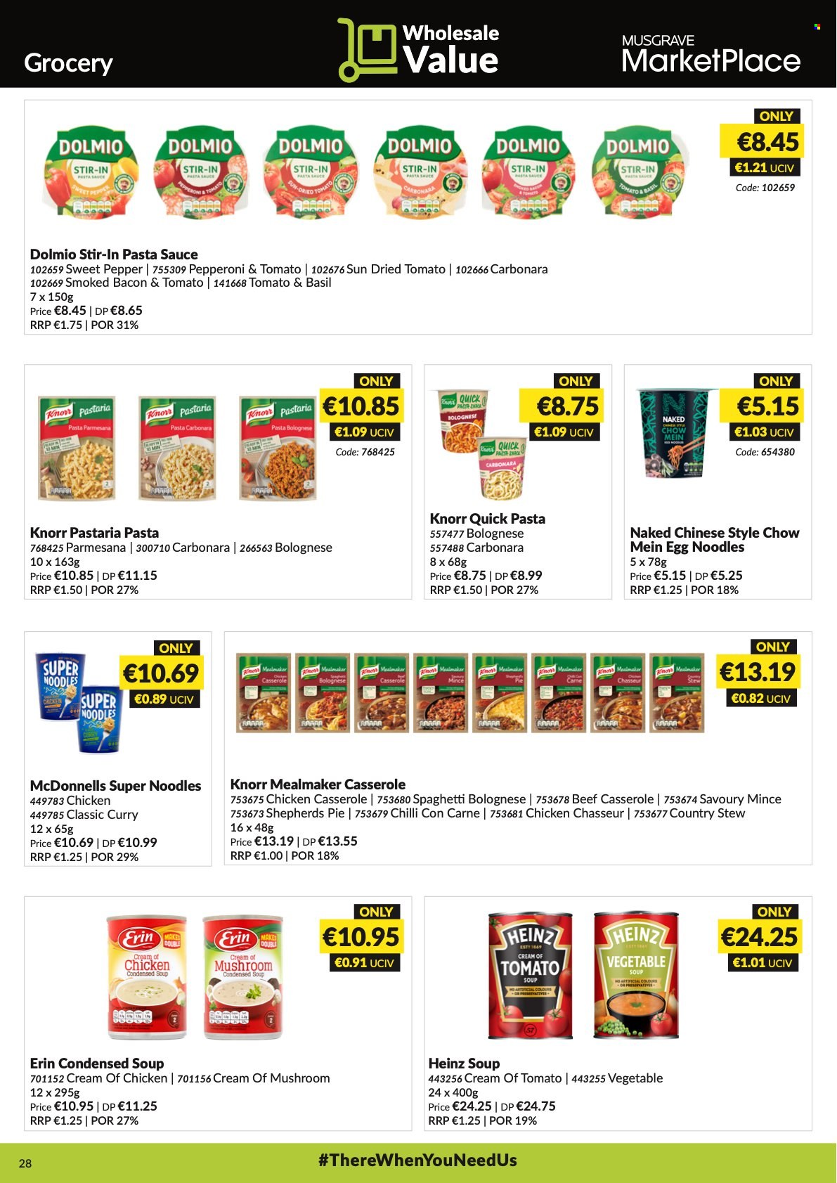 thumbnail - MUSGRAVE Market Place offer  - 26.09.2021 - 23.10.2021 - Sales products - pie, spaghetti, pasta sauce, condensed soup, soup, Knorr, sauce, noodles, instant soup, bacon, pepperoni, dried tomatoes, Heinz, egg noodles, pepper, casserole. Page 28.