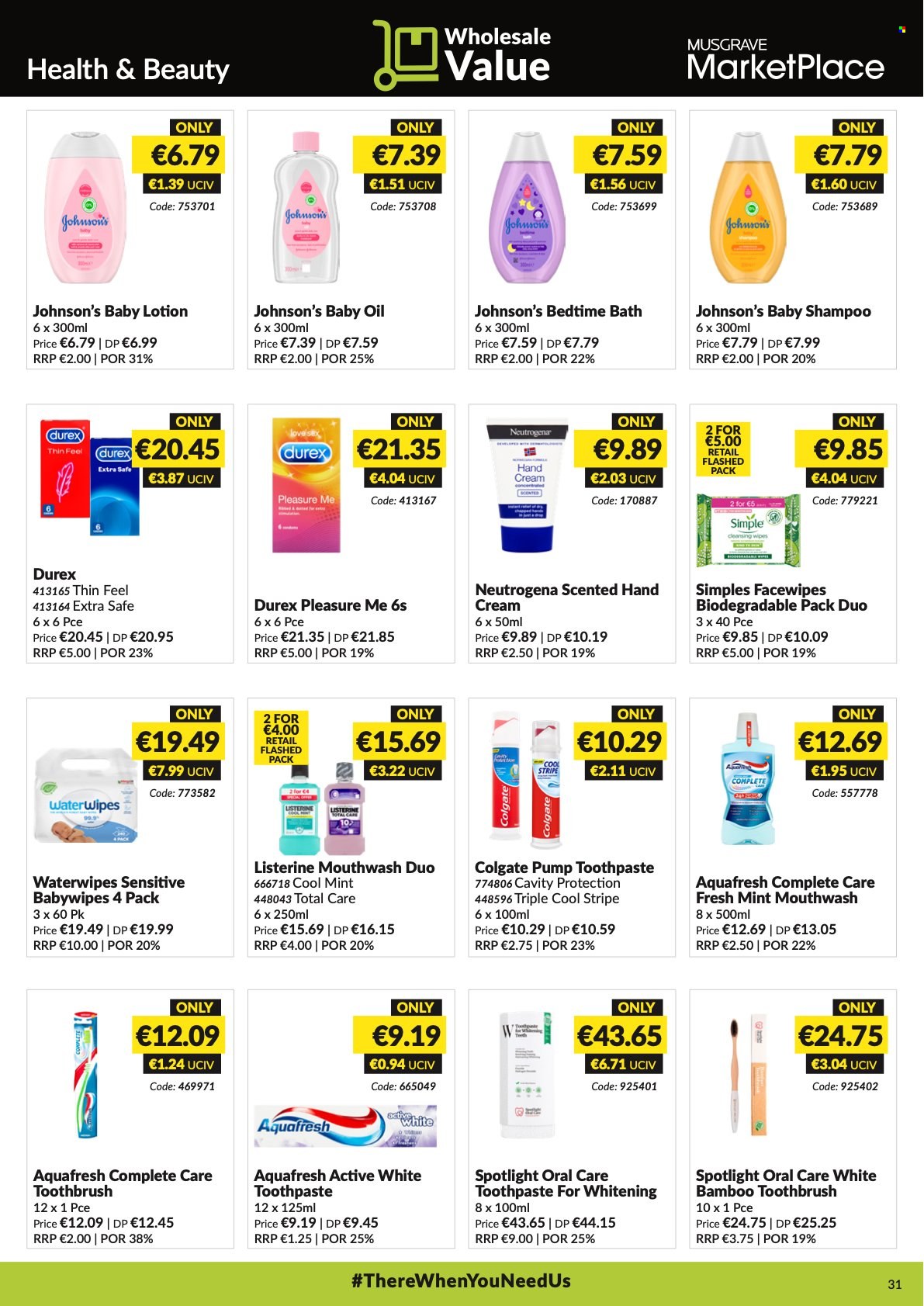 thumbnail - MUSGRAVE Market Place offer  - 26.09.2021 - 23.10.2021 - Sales products - oil, Johnson's, baby oil, shampoo, Colgate, Listerine, toothbrush, toothpaste, mouthwash, Neutrogena, body lotion, hand cream, spotlight. Page 31.