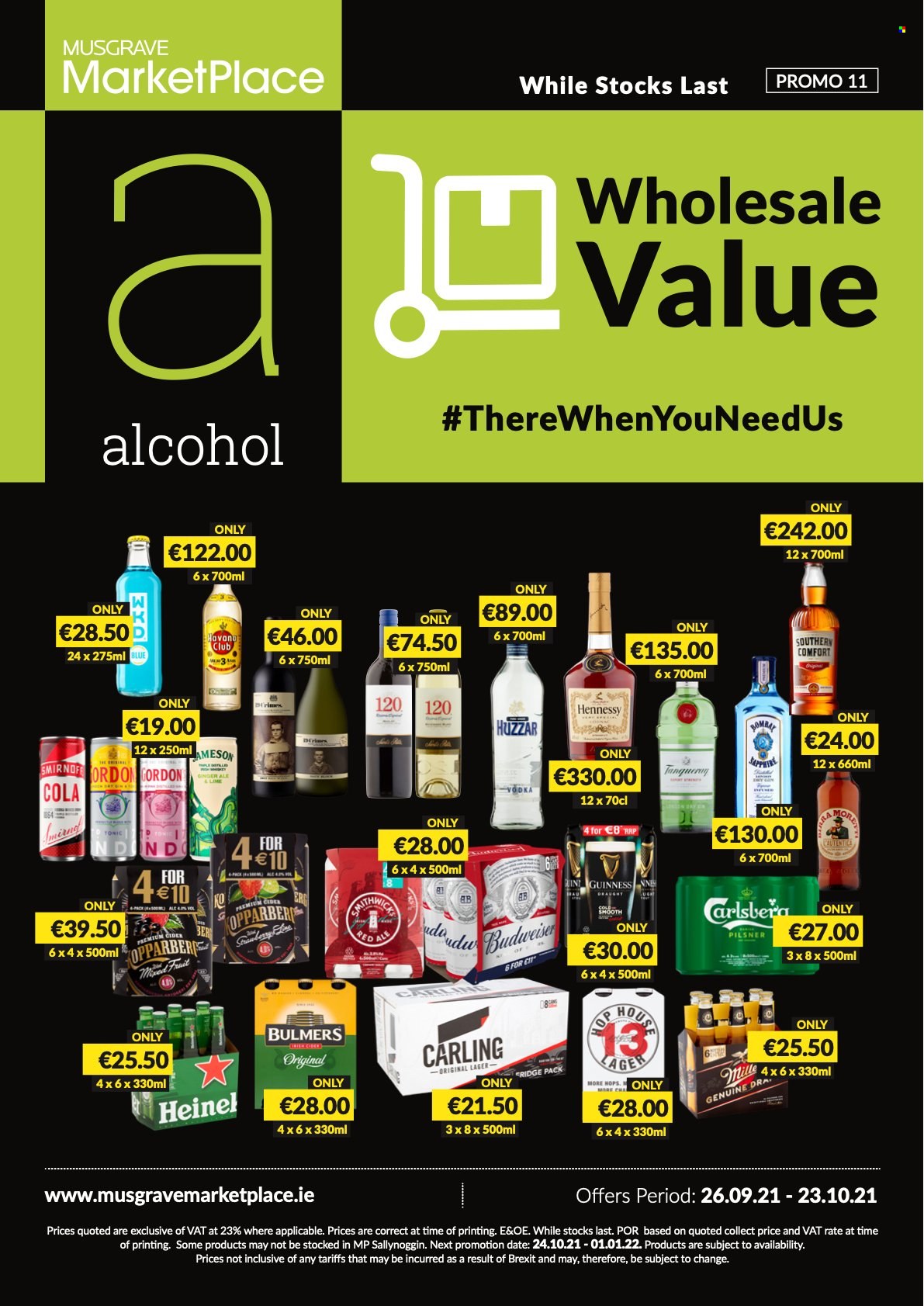 thumbnail - MUSGRAVE Market Place offer  - 26.09.2021 - 23.10.2021 - Sales products - tonic, alcohol, vodka, Hennessy, beer, Bulmers, Carling, Lager. Page 1.