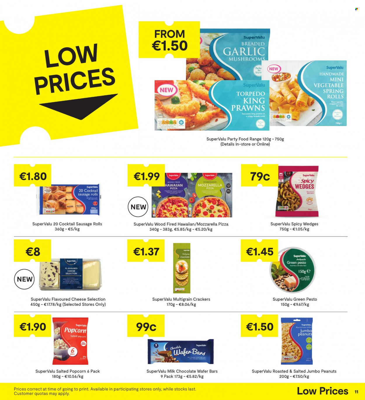thumbnail - SuperValu offer  - 21.10.2021 - 03.11.2021 - Sales products - sausage rolls, garlic, prawns, pizza, spring rolls, sausage, milk chocolate, wafers, chocolate, crackers, popcorn, pesto, peanuts. Page 11.