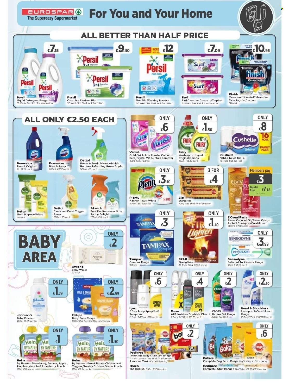 EUROSPAR offer  - 21.10.2021 - 10.11.2021 - Sales products - coconut, Heinz, oil, wipes, baby wipes, Johnson's, Aveeno, Dettol, baby powder, Dove, tissues, Plenty, kitchen towels, Cushelle, Domestos, bleach, stain remover, Fairy, Vanish, Persil, Surf, shower gel, Radox, toothpaste, Sensodyne, Tampax, L’Oréal, conditioner, Head & Shoulders, body spray, BIC, firelighters, Air Wick, Bakers. Page 7.