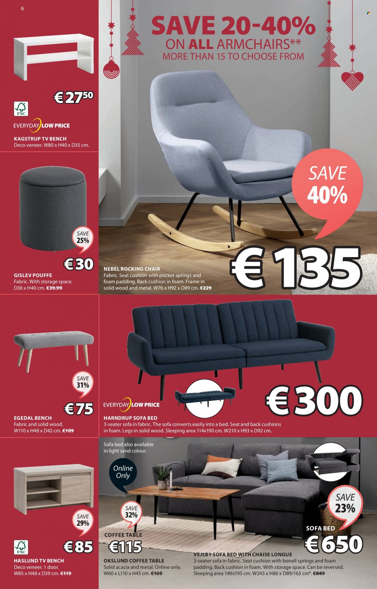 thumbnail - JYSK offer  - 11.11.2021 - 24.11.2021 - Sales products - table, chair, bench, arm chair, rocking chair, sofa, pouffe, sofa bed, chaise longue, coffee table, tv bench, bed, cushion. Page 6.