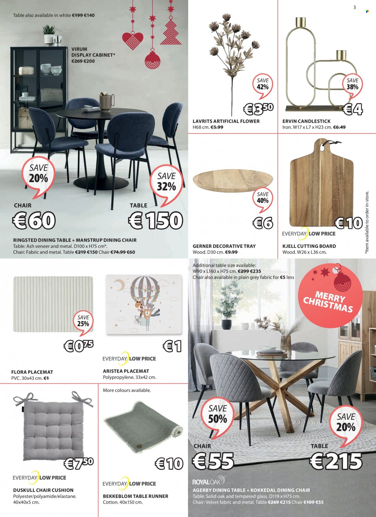 thumbnail - JYSK offer  - 18.11.2021 - 01.12.2021 - Sales products - cabinet, dining table, chair, dining chair, candlestick, cushion, placemat, artificial flowers, cutting board, chair pad, table runner. Page 3.