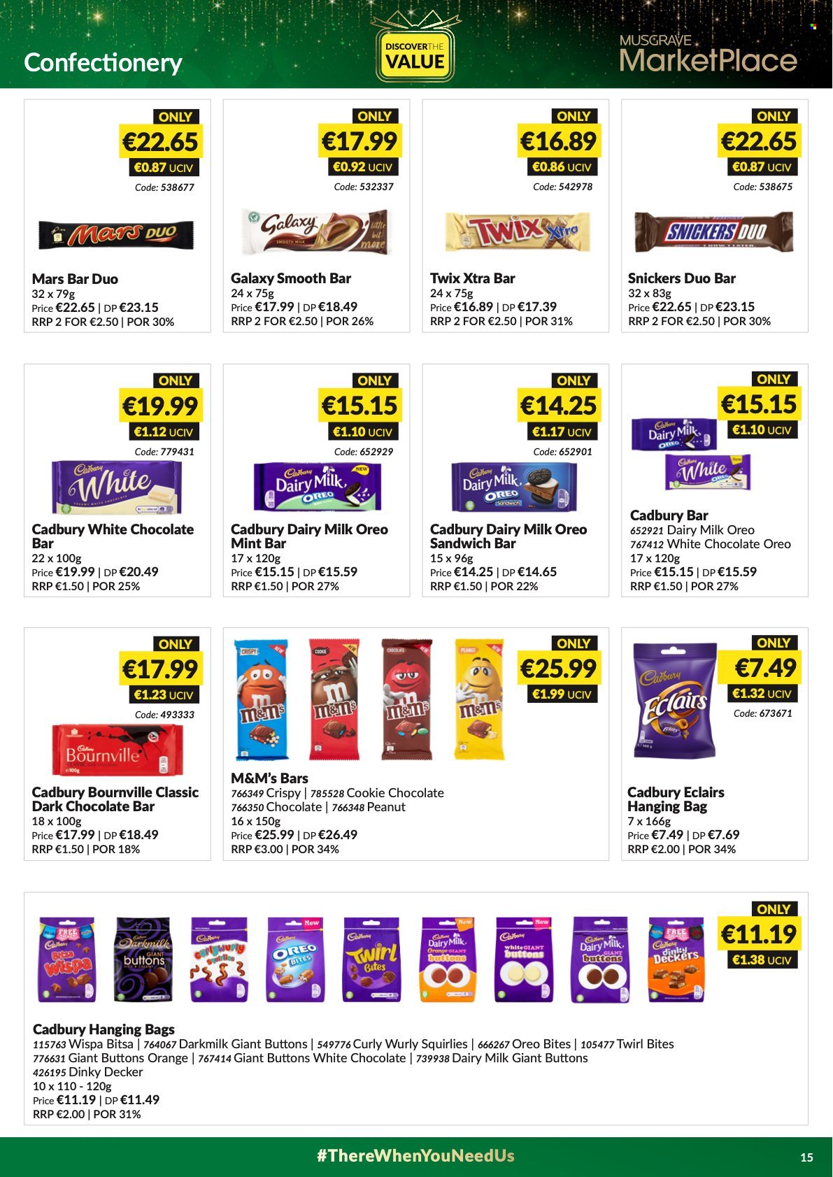 thumbnail - MUSGRAVE Market Place offer  - 21.11.2021 - 25.12.2021 - Sales products - oranges, sandwich, Oreo, Snickers, Twix, Mars, M&M's, dark chocolate, Cadbury, Dairy Milk, chocolate bar, XTRA. Page 15.