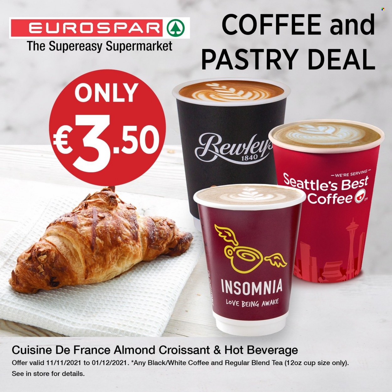 thumbnail - EUROSPAR offer  - 11.11.2021 - 01.12.2021 - Sales products - croissant, tea, coffee, cup. Page 1.