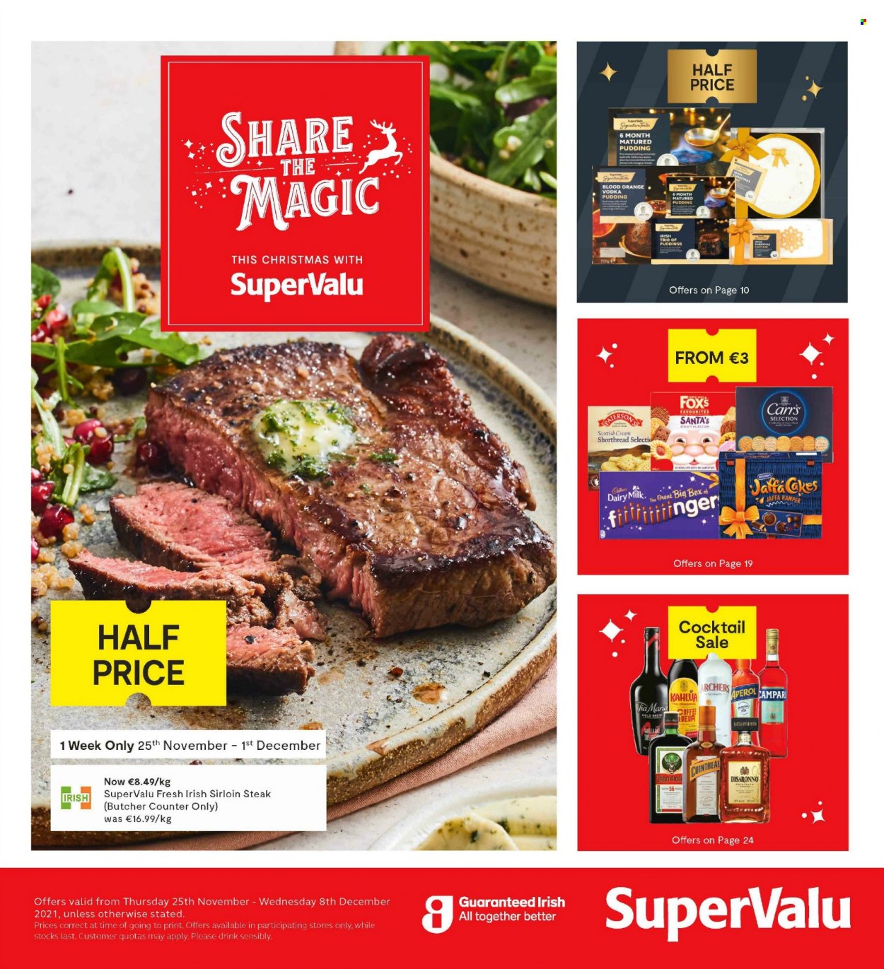 SuperValu offer  - 25.11.2021 - 8.12.2021 - Sales products - hamper, pudding, Santa, Dairy Milk, coffee, Kahlúa, vodka, Aperol, beef sirloin, steak, sirloin steak. Page 1.