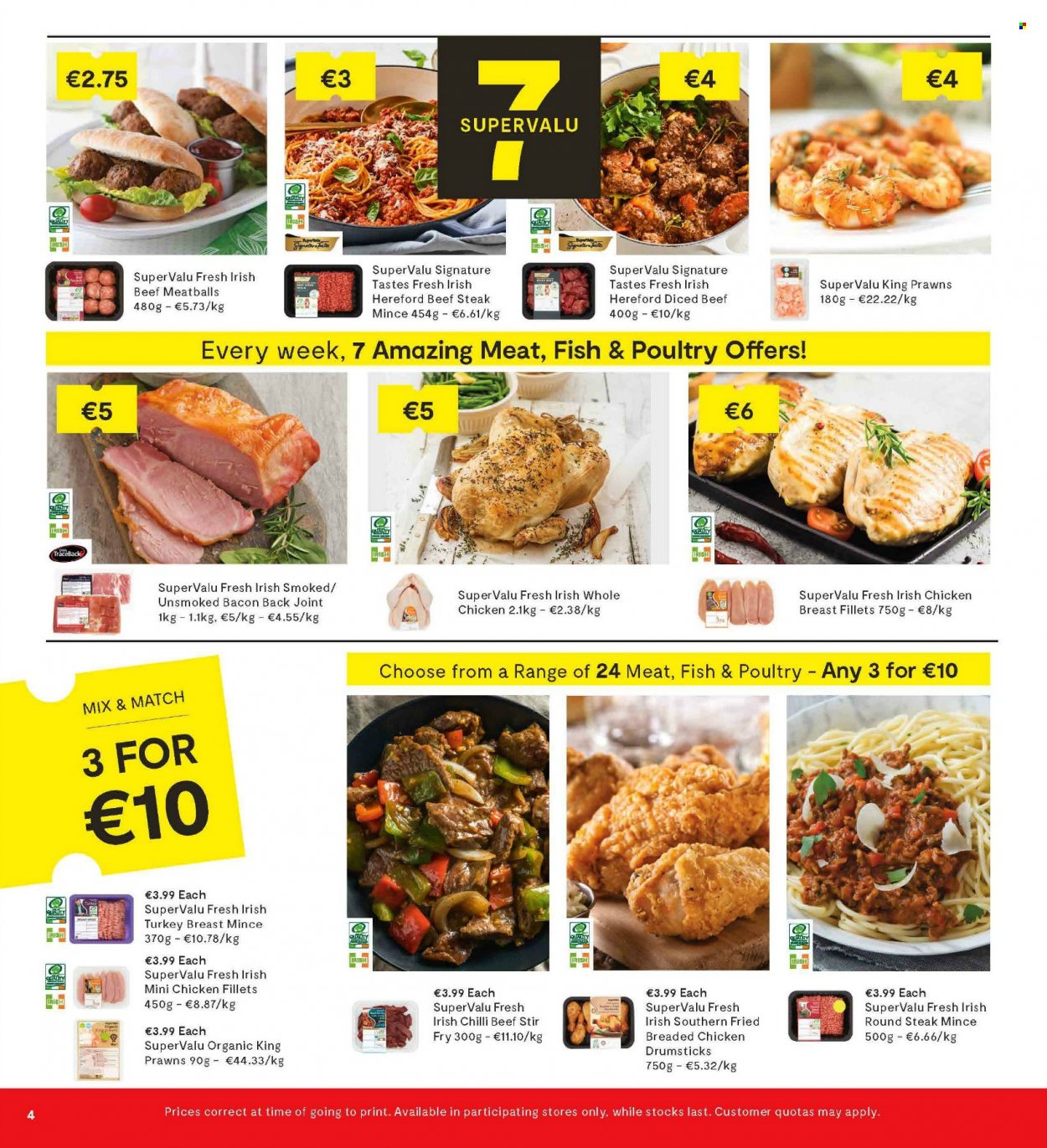 thumbnail - SuperValu offer  - 25.11.2021 - 08.12.2021 - Sales products - prawns, fish, meatballs, fried chicken, bacon, turkey breast, whole chicken, beef meat, beef steak, steak, diced beef, round steak. Page 4.