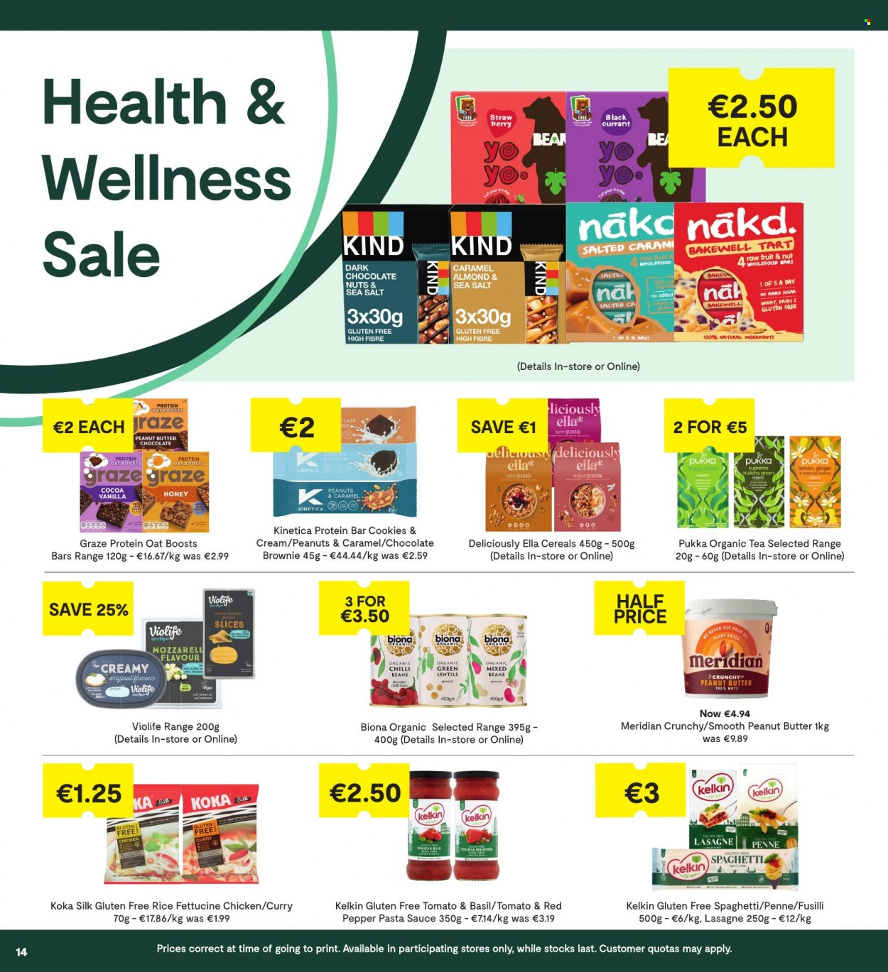 thumbnail - SuperValu offer  - 20.01.2022 - 02.02.2022 - Sales products - tart, brownies, beans, ginger, spaghetti, pasta sauce, sauce, Silk, cookies, chocolate, chocolate cookies, dark chocolate, cocoa, oats, lentils, cereals, granola, protein bar, rice, penne, Manuka Honey, peanuts, Graze, matcha, tea, straw. Page 14.