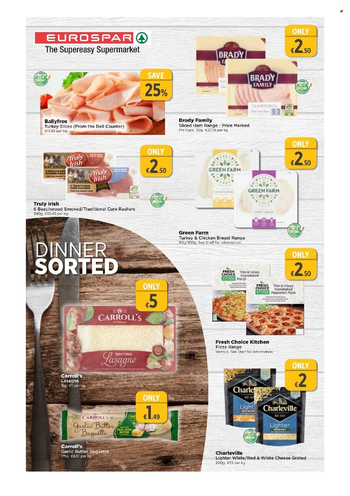 thumbnail - EUROSPAR offer  - 05.05.2022 - 25.05.2022 - Sales products - baguette, pizza, Fresh Choice Kitchen, ham, Truly Irish, pepperoni, irish butter, TRULY, chicken breasts. Page 8.